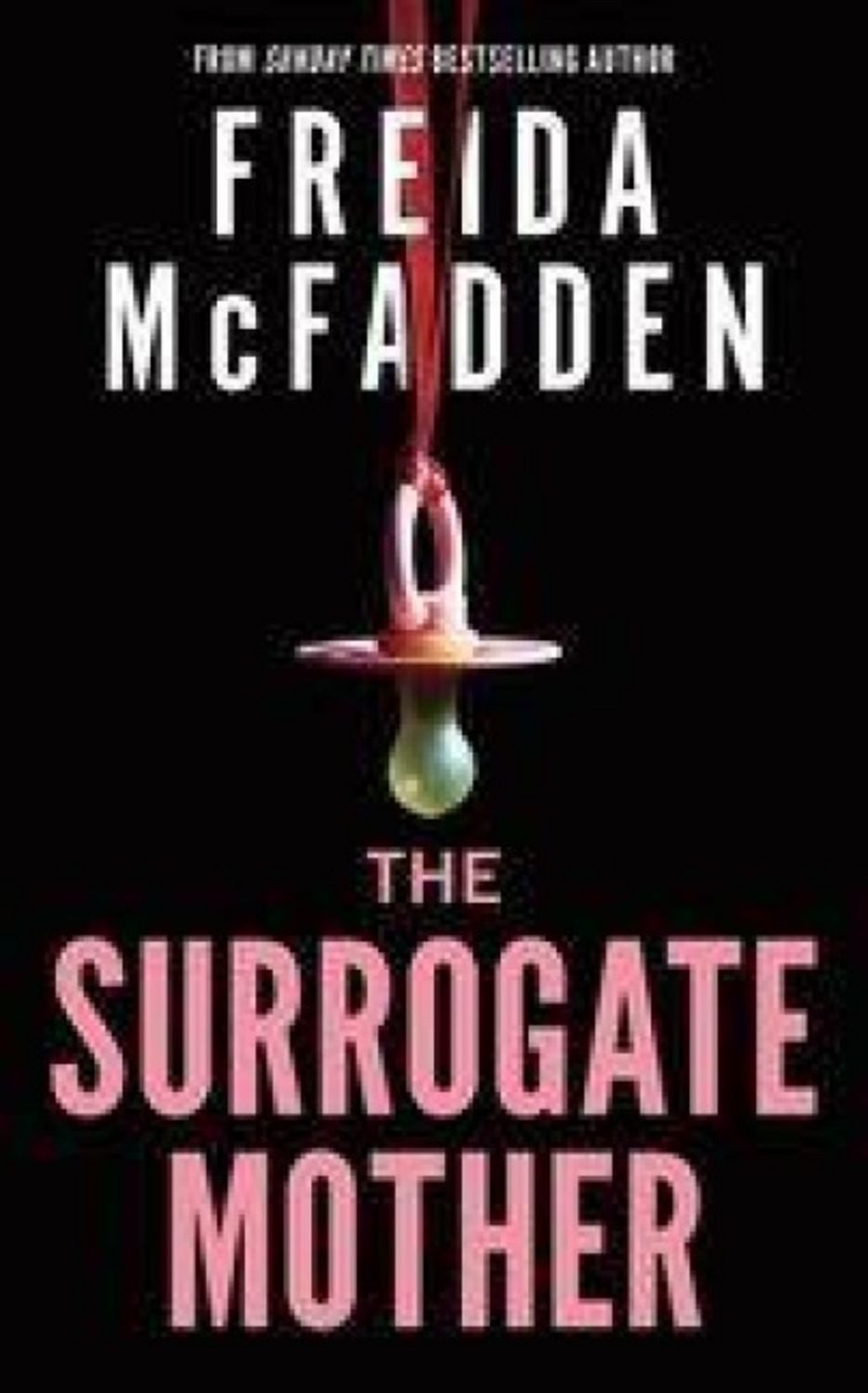 The Surrogate Mother / Freida McFadden