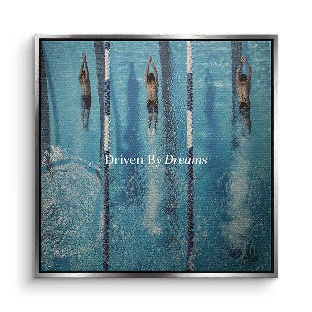 DOTCOMCANVAS® Leinwandbild Driven by dreams #Swiming - Quadrat Edition, Leinwandbild Swiming Motivation Kunstdruck Wandbild