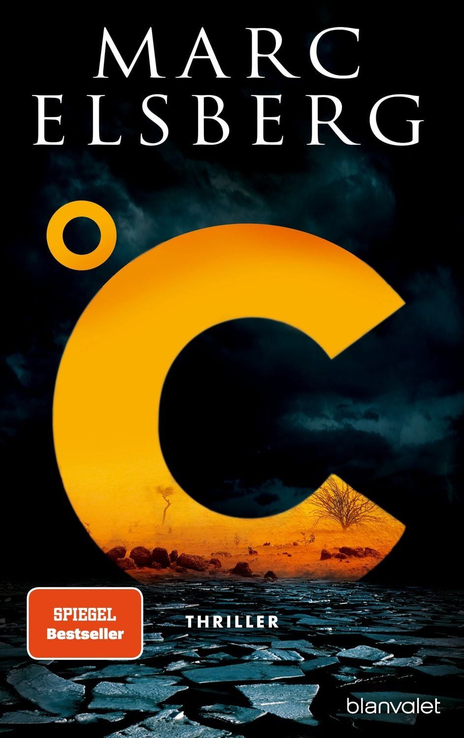 °C – Celsius / Marc Elsberg