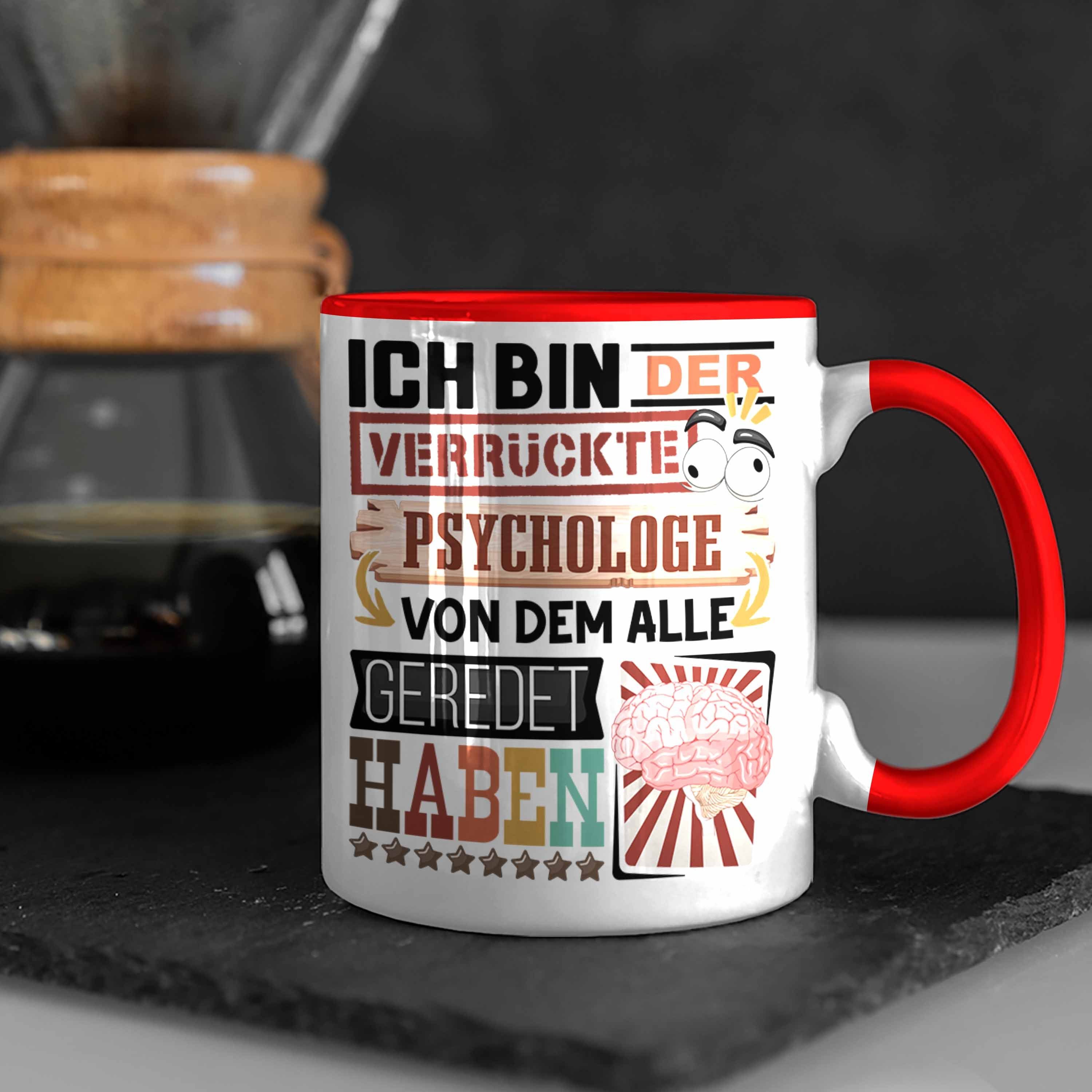 Lustig Tasse Rot Psychologe Trendation Geschenk Psychologe Spruch Tasse Ge Geschenkidee für