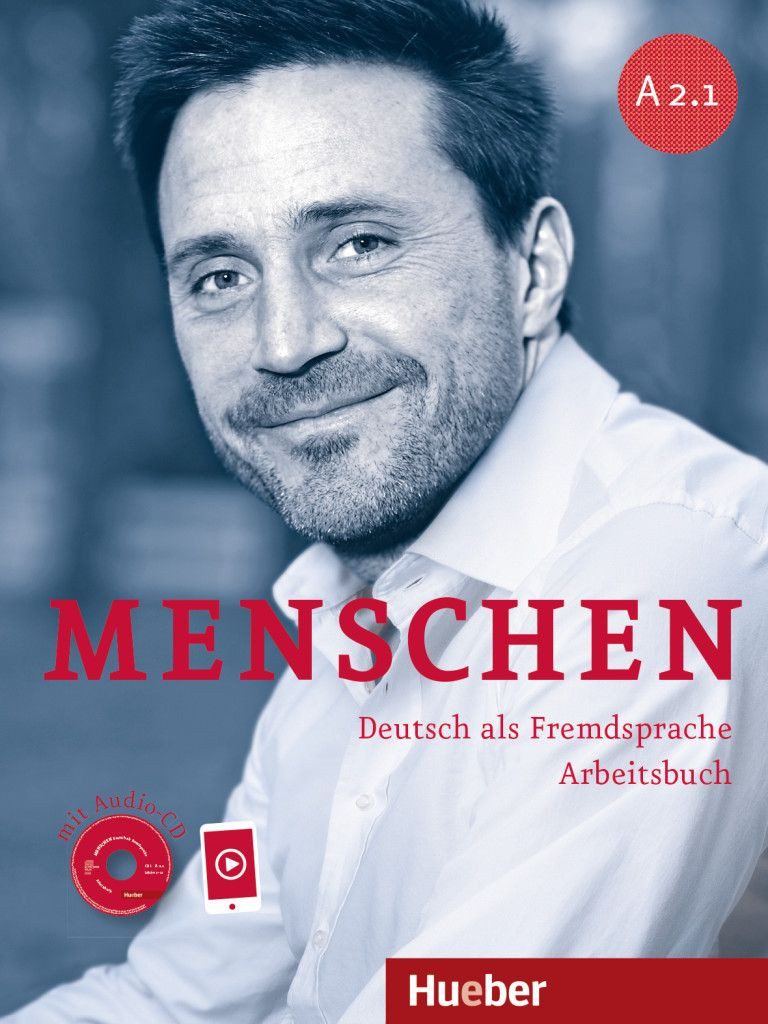 Menschen A2.1 Deutsch als Fremdsprache / Arbeitsbuch mit Audio-CD / Anna Breitsameter, Sabine Glas-Peters, Angela Pude