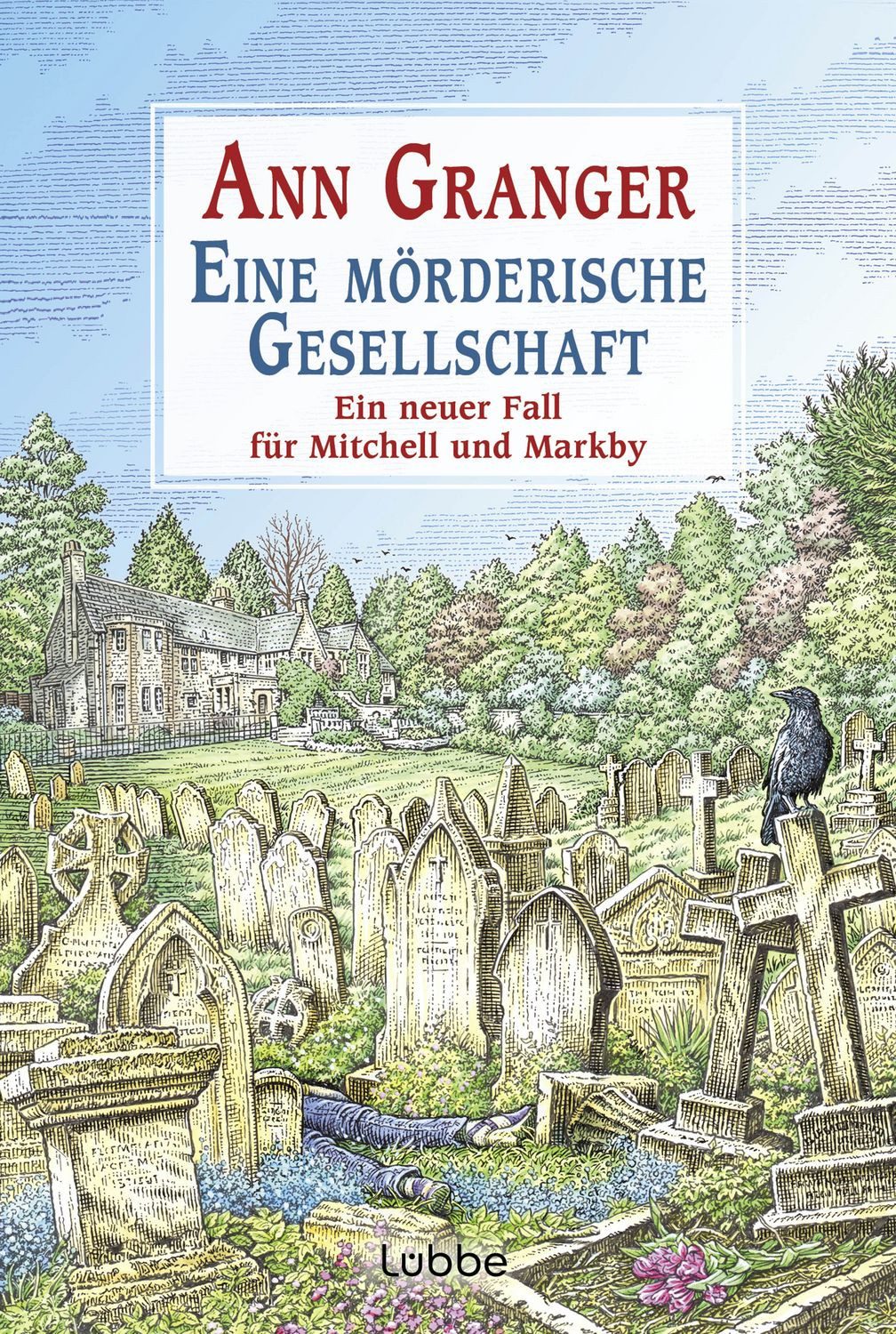 Eine mörderische Gesellschaft / Ann Granger