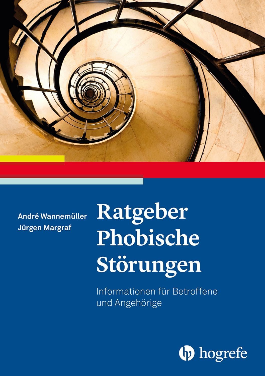 Ratgeber Phobische Störungen / Jürgen Margraf, André Wannemüller