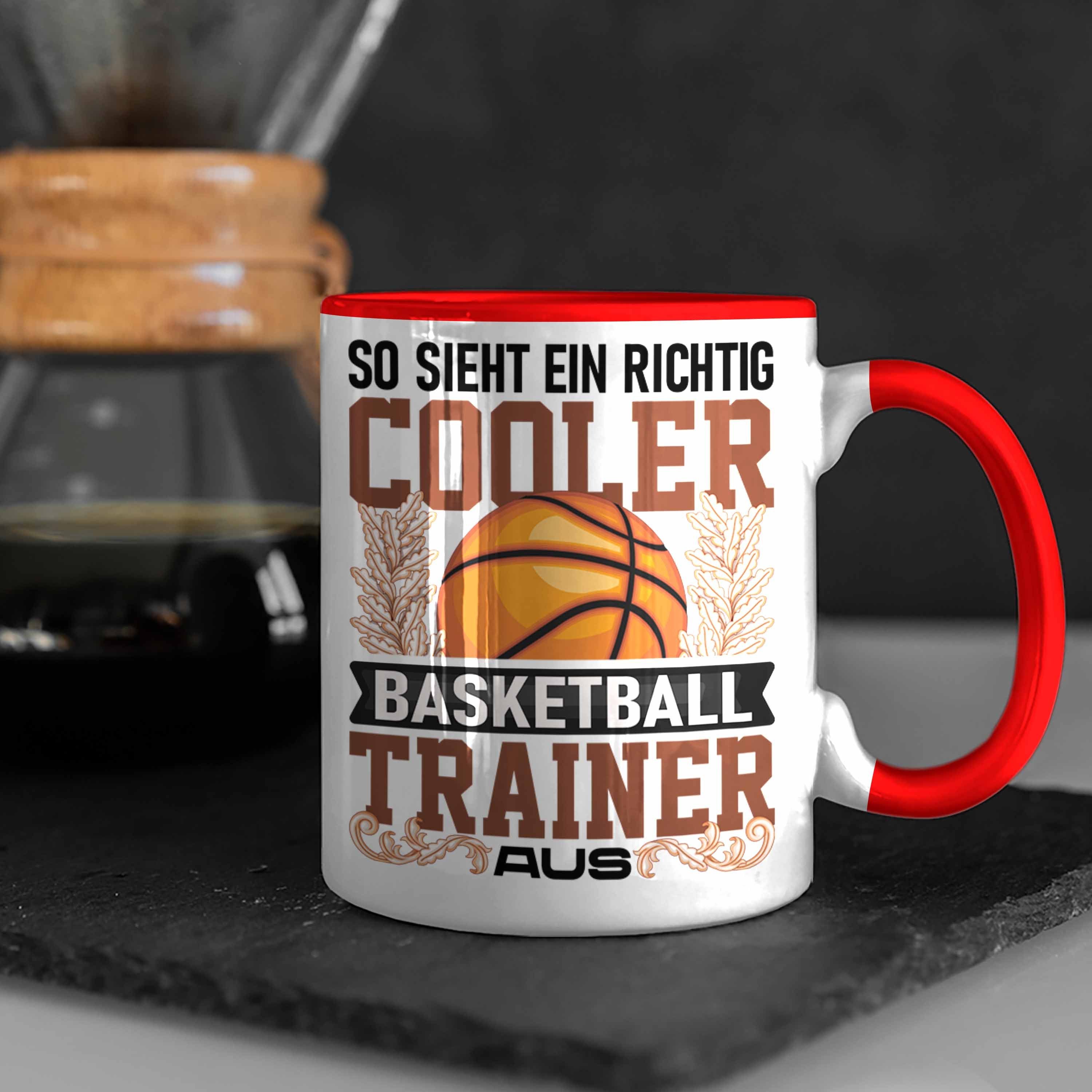 Trendation Trendation Tasse So Spruch Lustig Basketball - Tasse Rot Sieht Geschenk Trainer