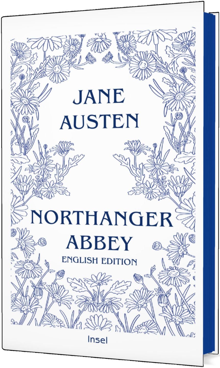 Northanger Abbey / Jane Austen, English Edition, Elegant gift edition with sprayed edges, Chaotic emotions and dark family secrets behind the walls of Northanger