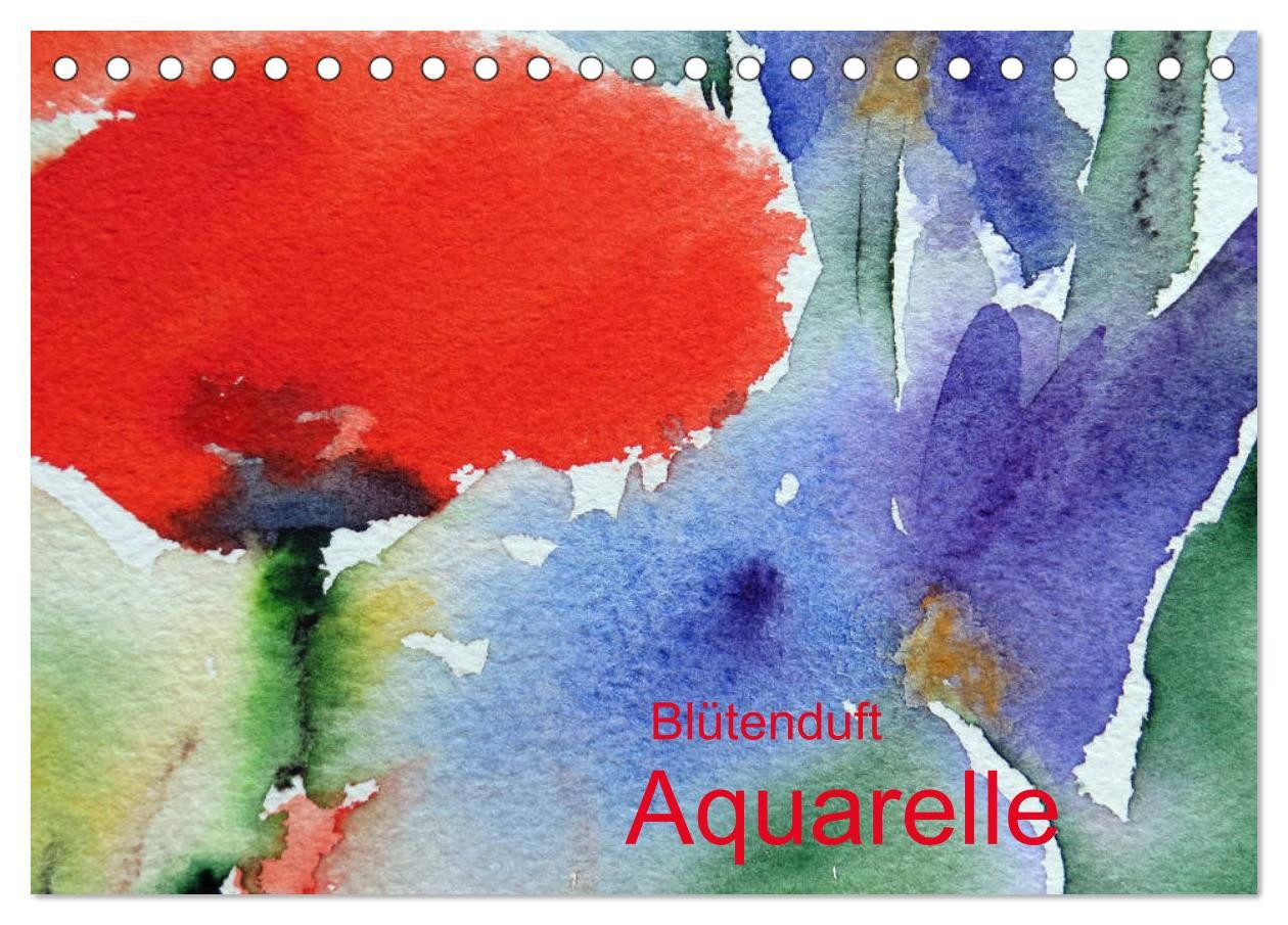 CALVENDO Wandkalender Blütenduft Aquarelle (Tischkalender 2027 DIN A5 quer), CALVENDO Monats