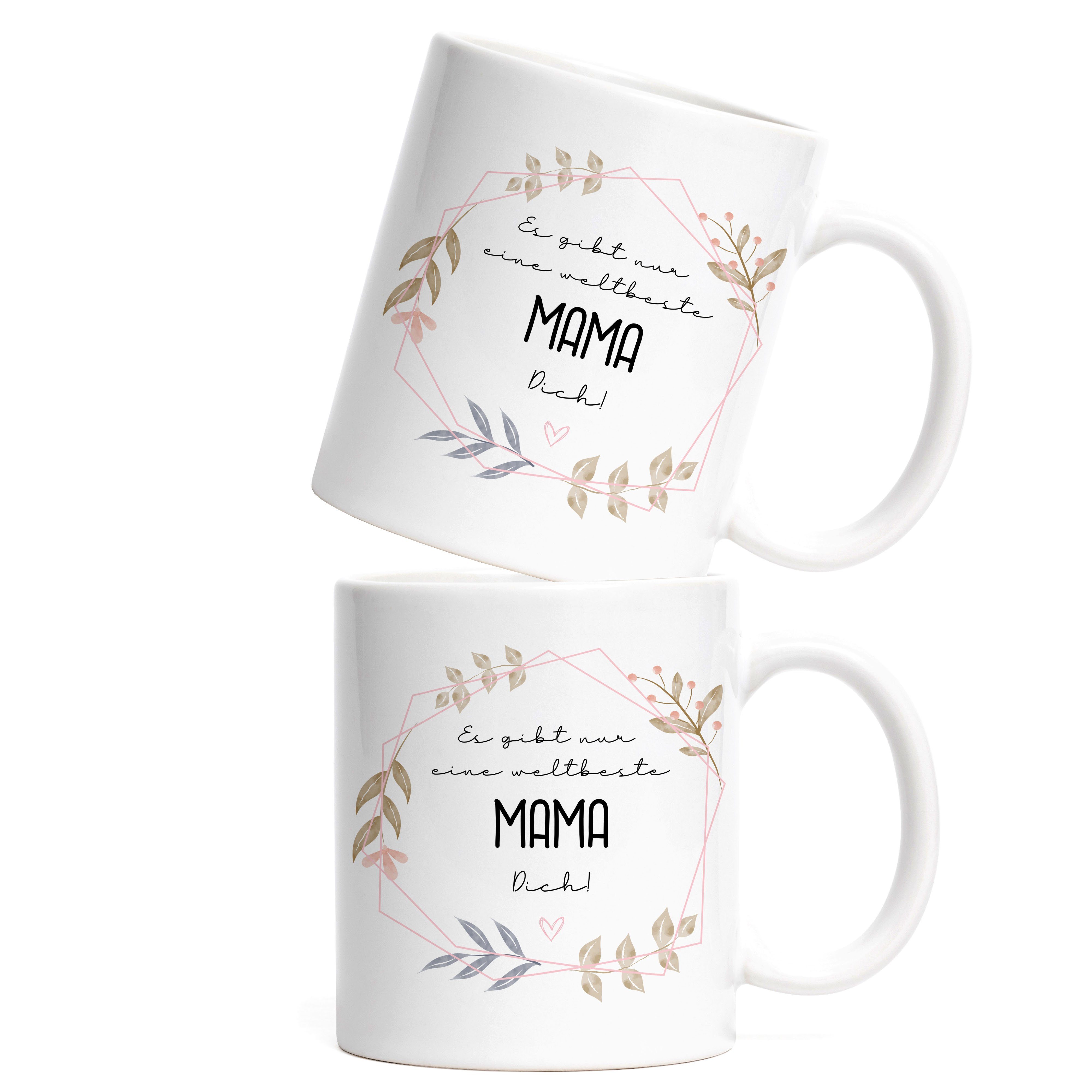 Eine Tasse Es Weiß Geschenkidee, Motiv Blumen Gibt Dich Weltbeste Mama Muttertag Hey!Print Tasse Nur Keramik