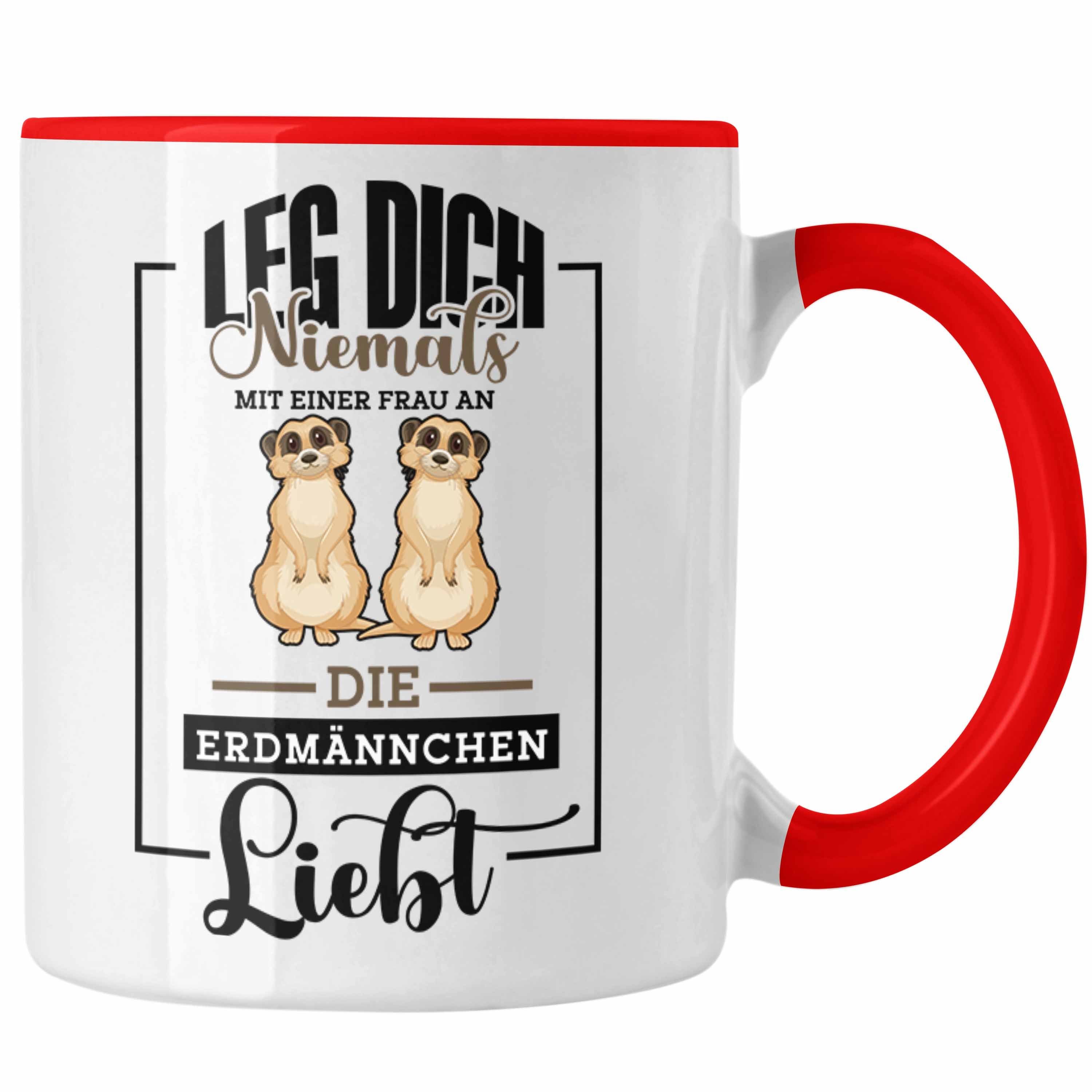 Lustige Dich Tasse Geschenk N Erdmännchen Tasse Trendation Erdmännchenliebhaber Leg für Rot