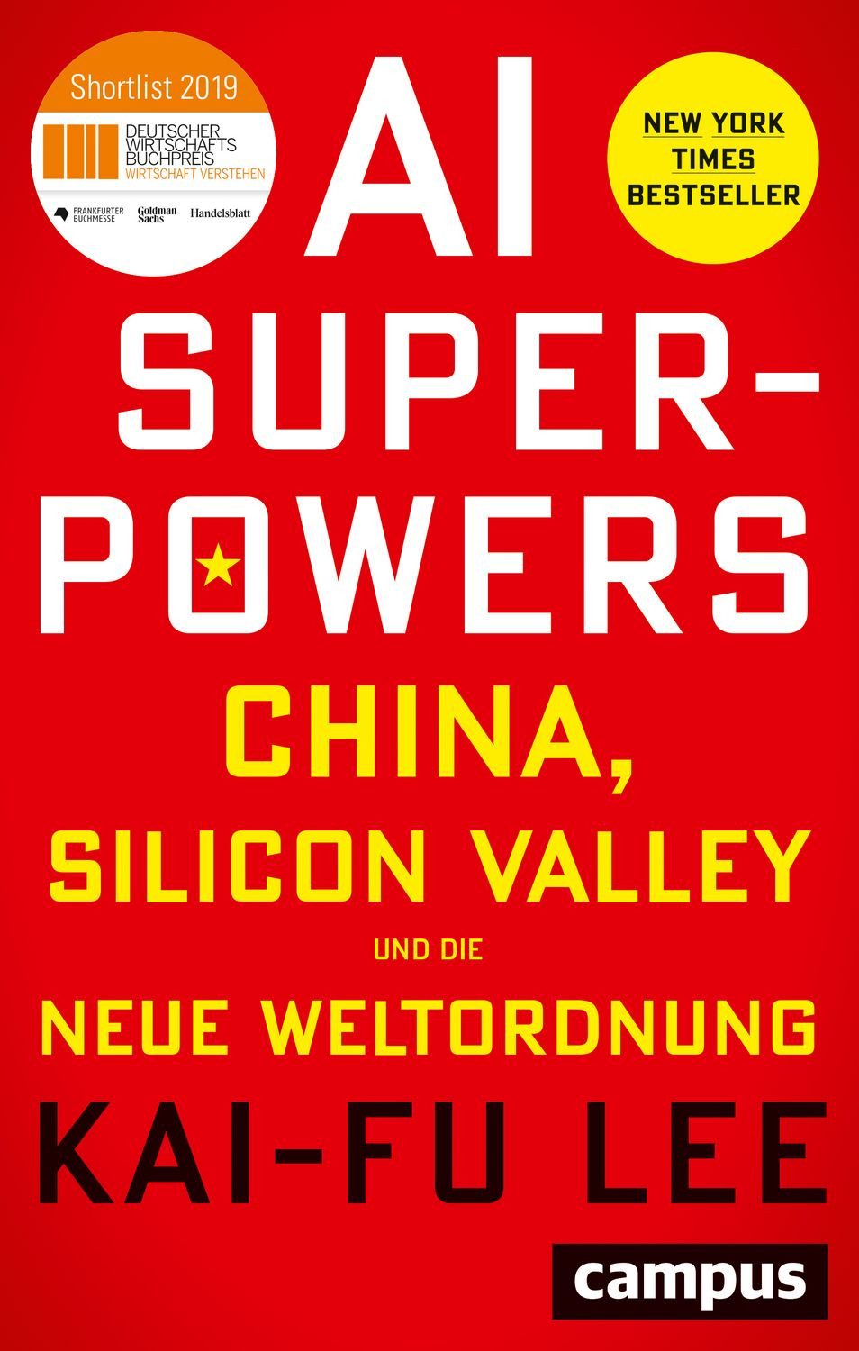AI-Superpowers China, Silicon Valley und die neue Weltordnung / Kai-Fu Lee, China, Silicon Valley und die neue Weltordnung
