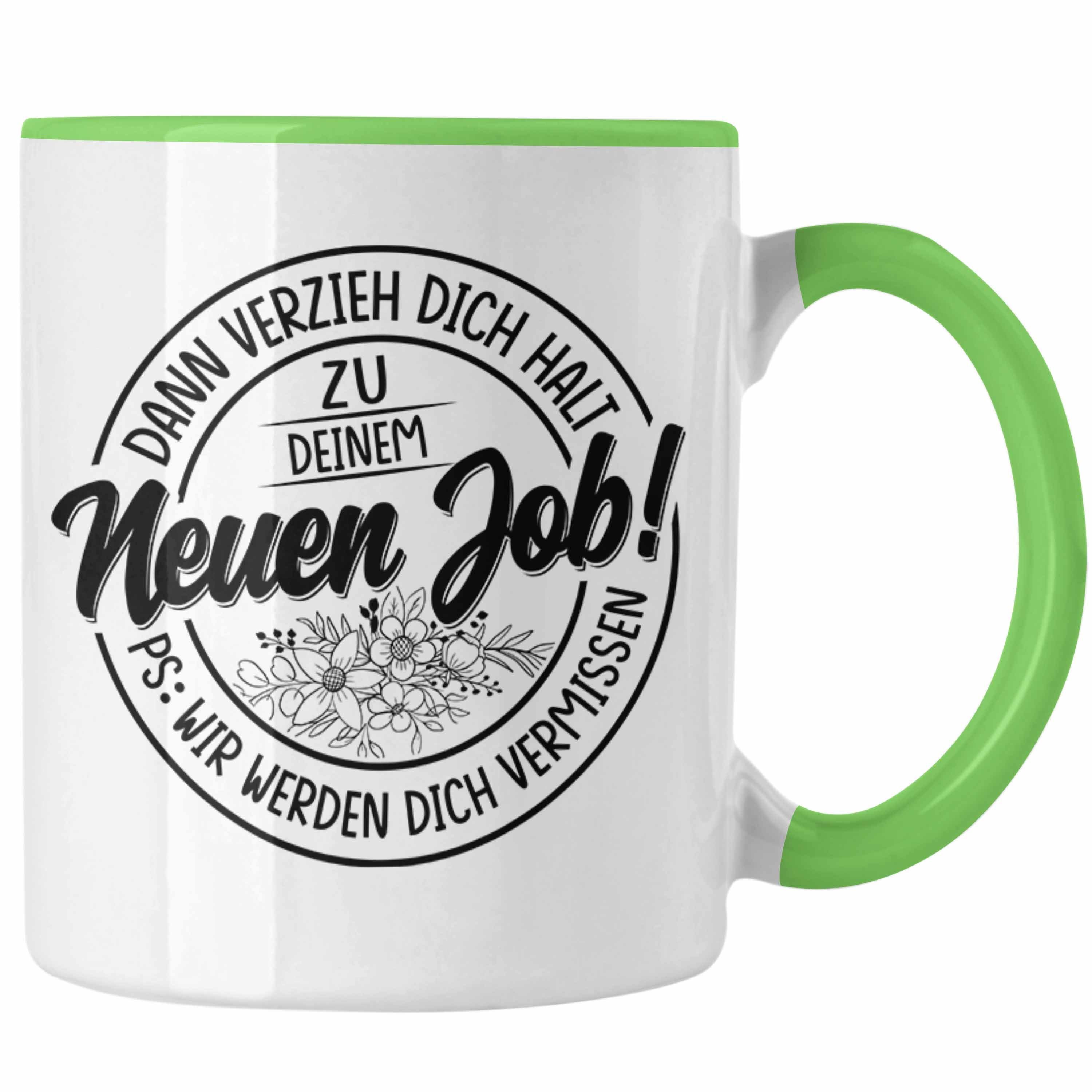 Neuen Geschenk Neuer Verräter Zum Verzieh Dich Job Absc Tasse Tasse Grün Job Dann Trendation