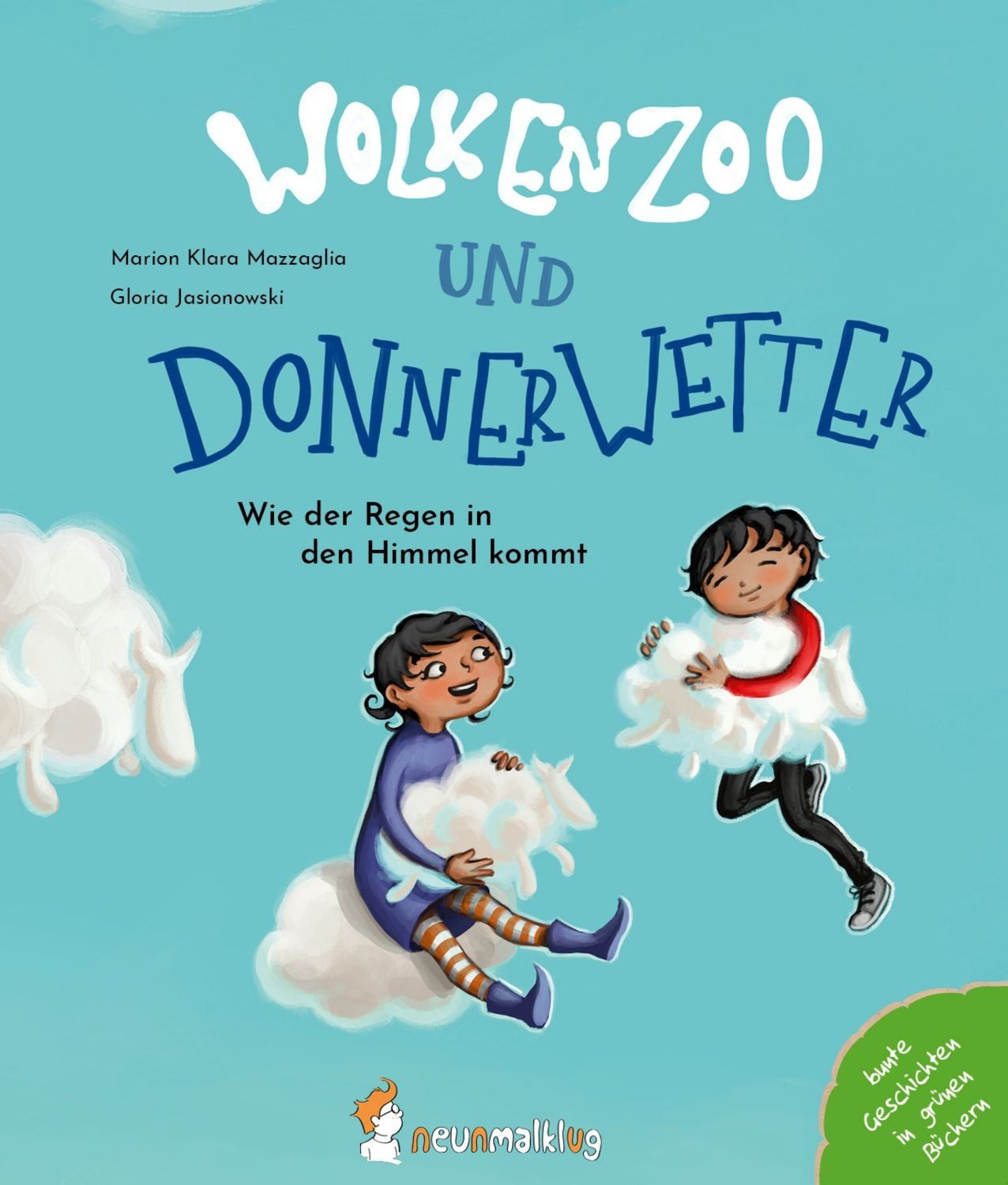 Wolkenzoo & Donnerwetter / Marion Klara Mazzaglia