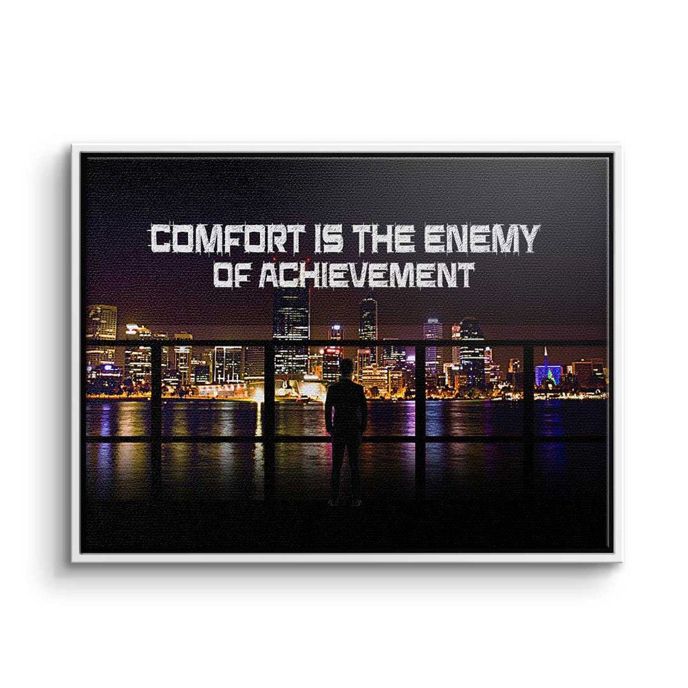 DOTCOMCANVAS® Leinwandbild, Premium Leinwandbild - Motivation - Comfort ist the Enemy of Achieve weißer Rahmen