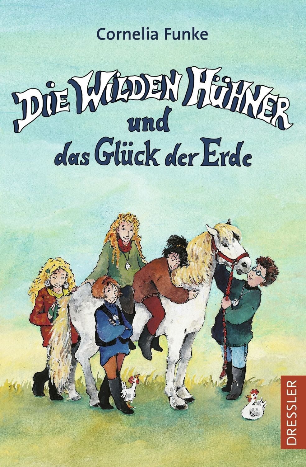 Kinderbuch Die Wilden Hühner 4. Die Wilden Hühner und das Glück der Erde Cornelia Funke
