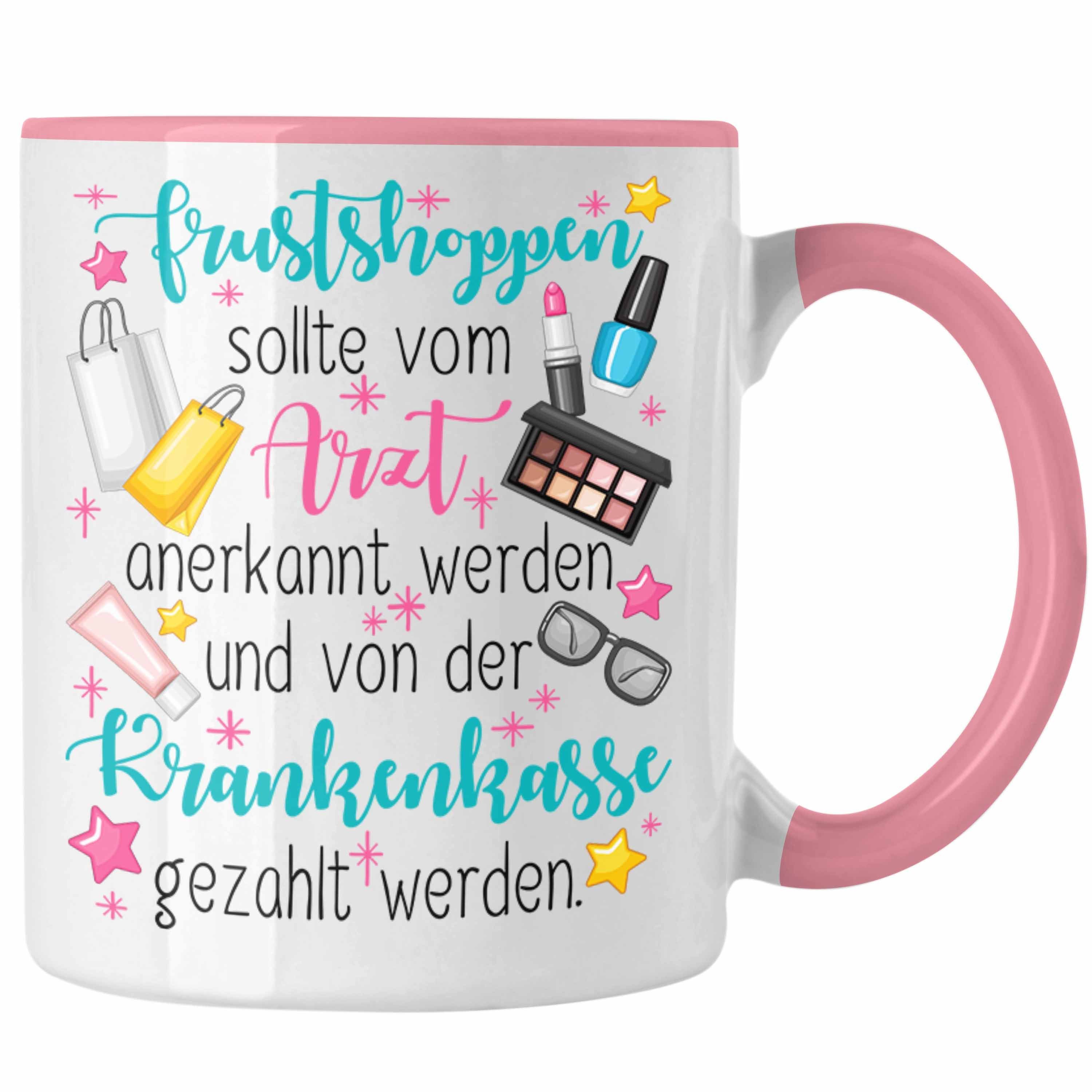 Trendation Tasse Frustshoppen Tasse Geschenk für Frauen Mutter Ehefrau Kollegin Geschen Rosa