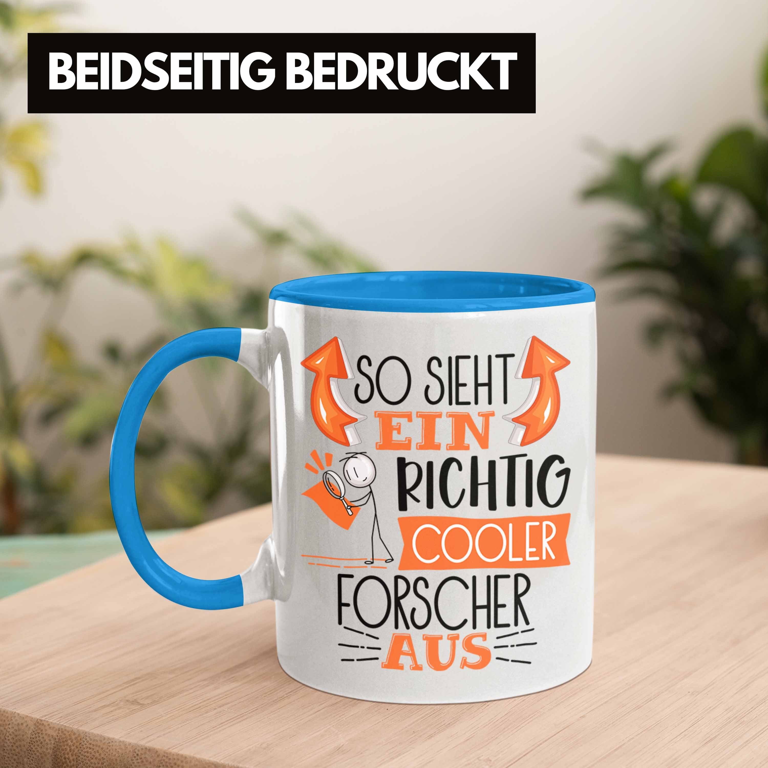 Sieht So Gesch Ein RIchtig Forscher Geschenk Cooler Tasse Trendation Forscher Aus Blau Tasse