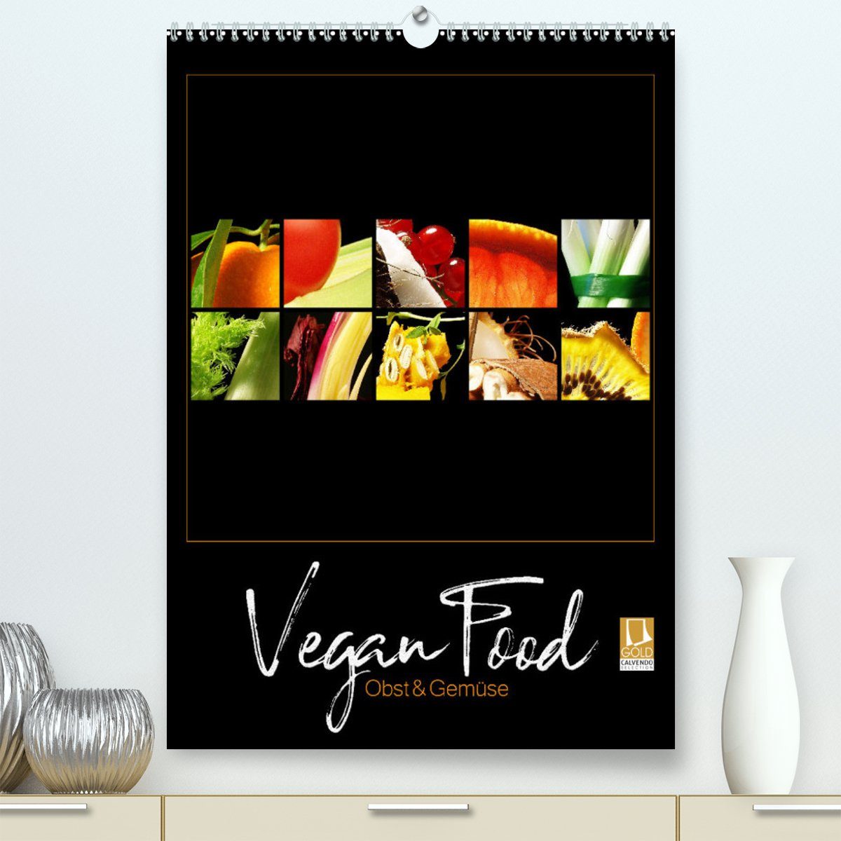 CALVENDO Wandkalender Vegan Food Kalender – Obst und Gemüse auf Schwarz (Premium, hochwertiger DIN A2 Wandkalender 2023, Kunstdruck in Hochglanz)