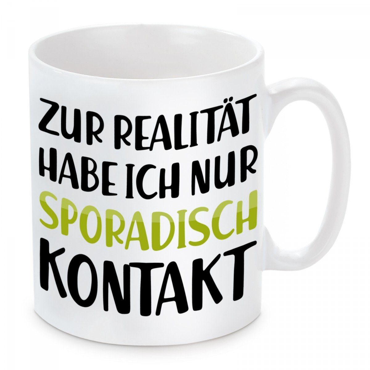 Herzbotschaft Tasse Kaffeebecher mit Motiv Zur Realität habe ich nur