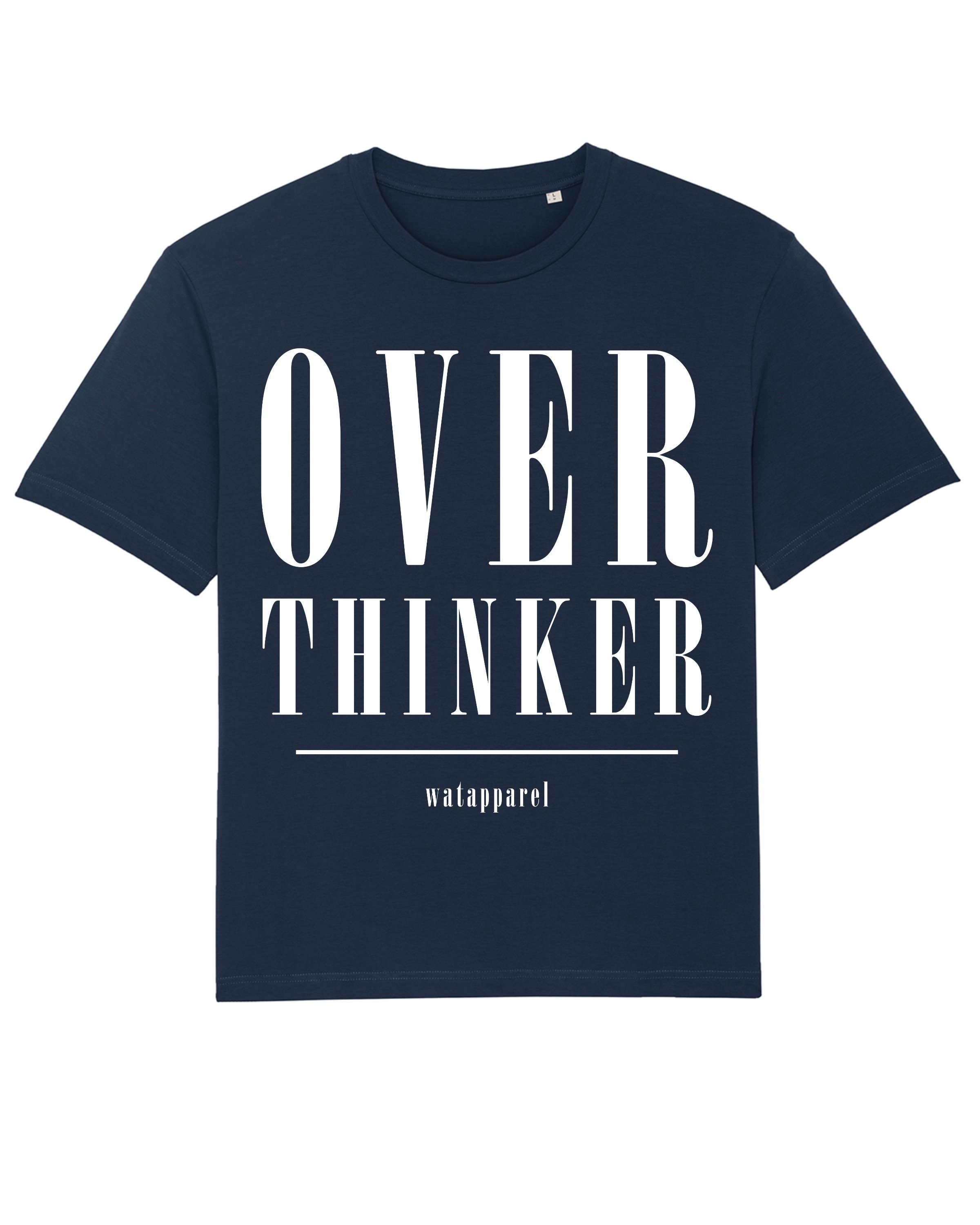 wat? Apparel Print-Shirt Overthinker (1-tlg) dunkelblau