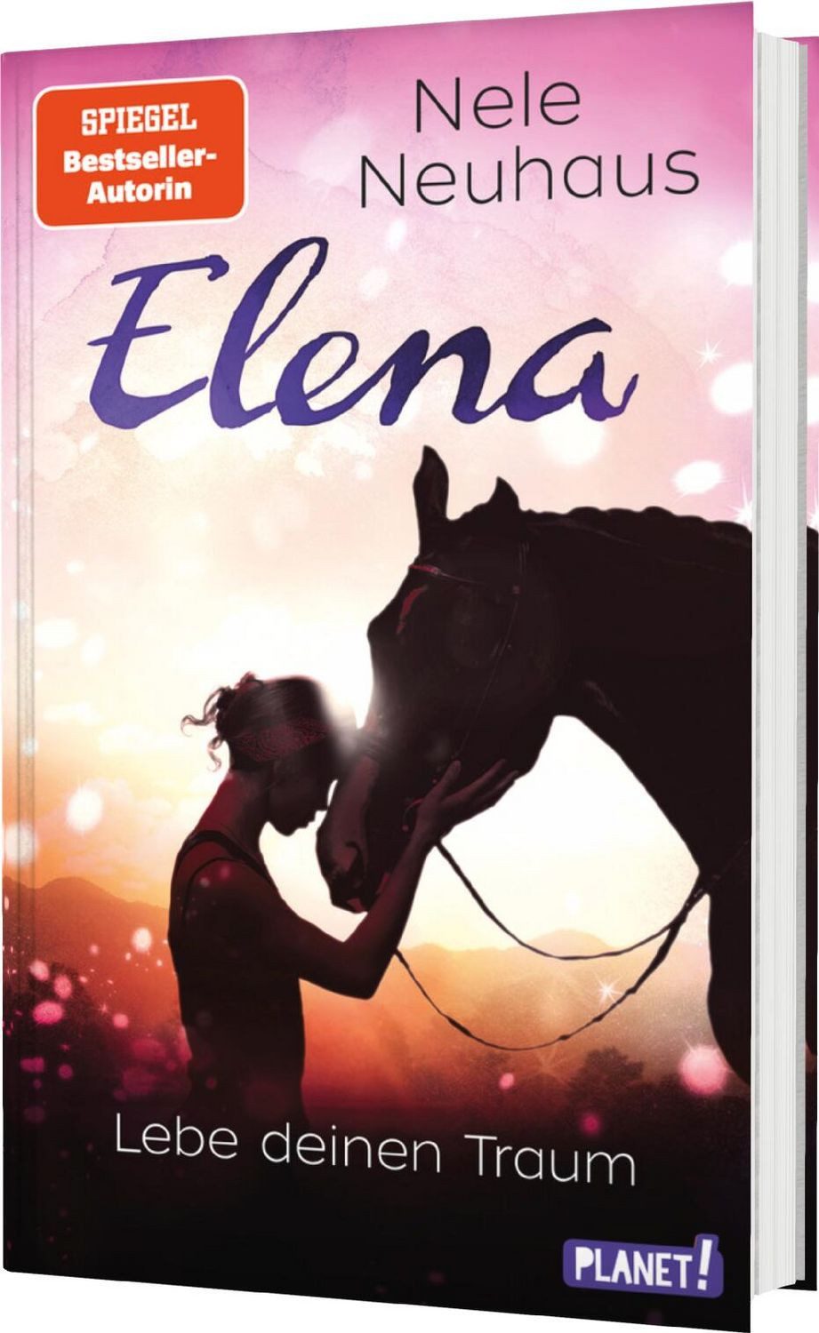 Elena – Ein Leben für Pferde 8: Lebe deinen Traum / Nele Neuhaus