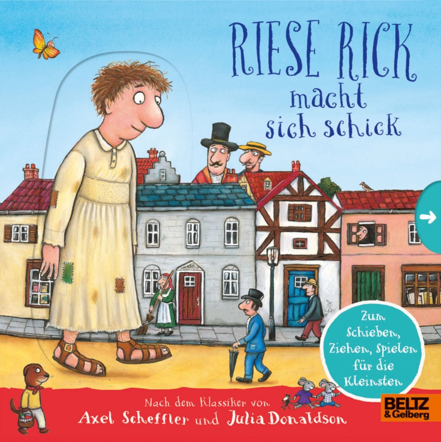 Riese Rick macht sich schick / Axel Scheffler, Julia Donaldson