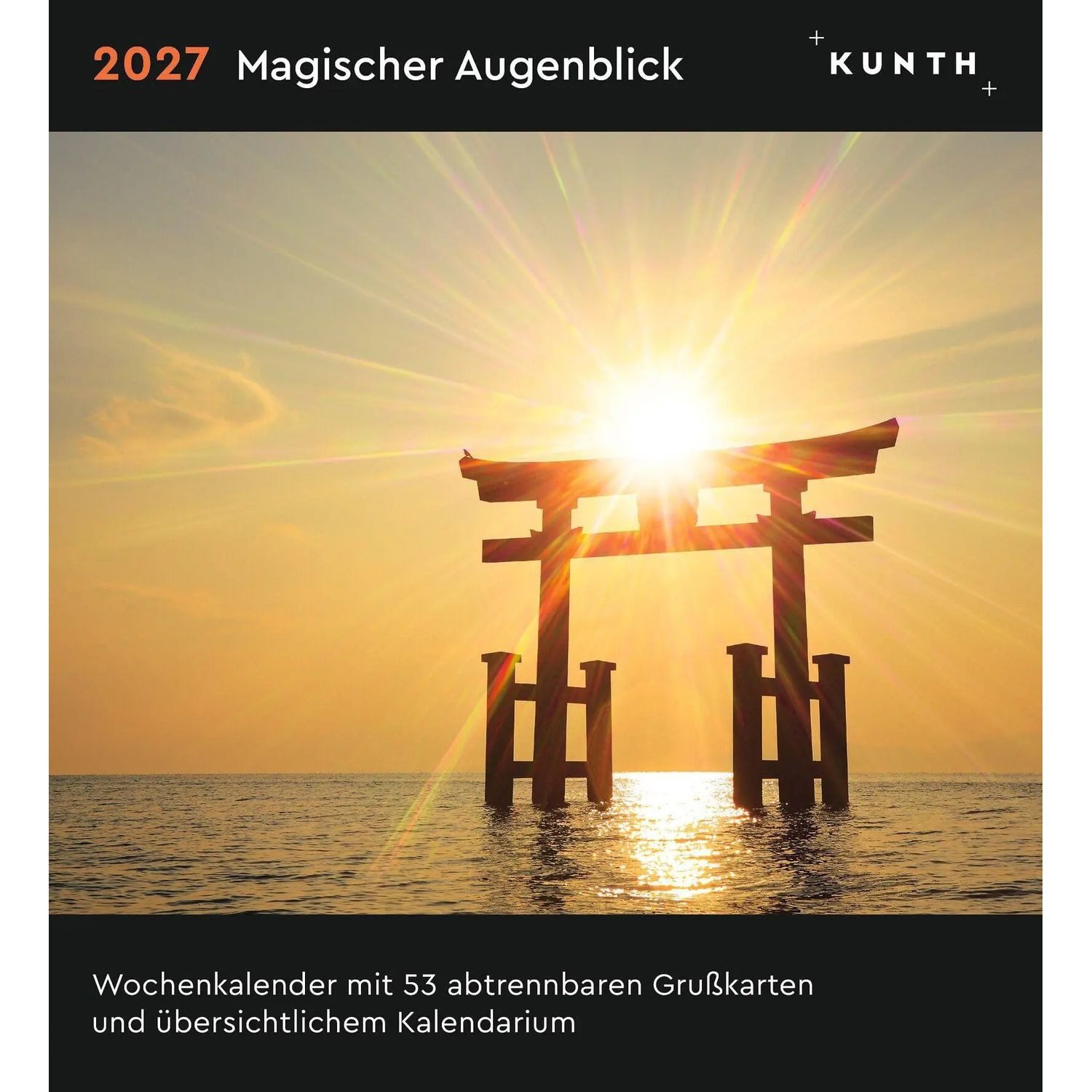 Tischkalender Magischer Augenblick - KUNTH Postkartenkalender 2027