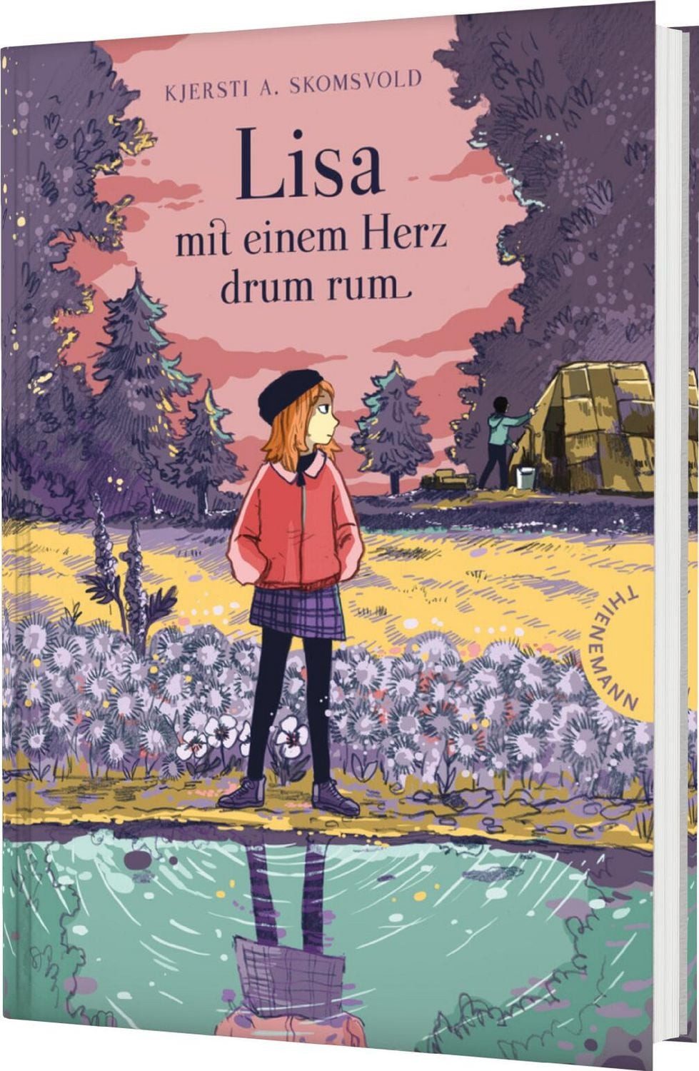 Lisa mit einem Herz drum rum Besonderes Kinderbuch über Mut und die Su / Kjersti Annesdatter Skomsvold, Besonderes Kinderbuch über Mut und die Suche nach dem, was uns stark macht, X