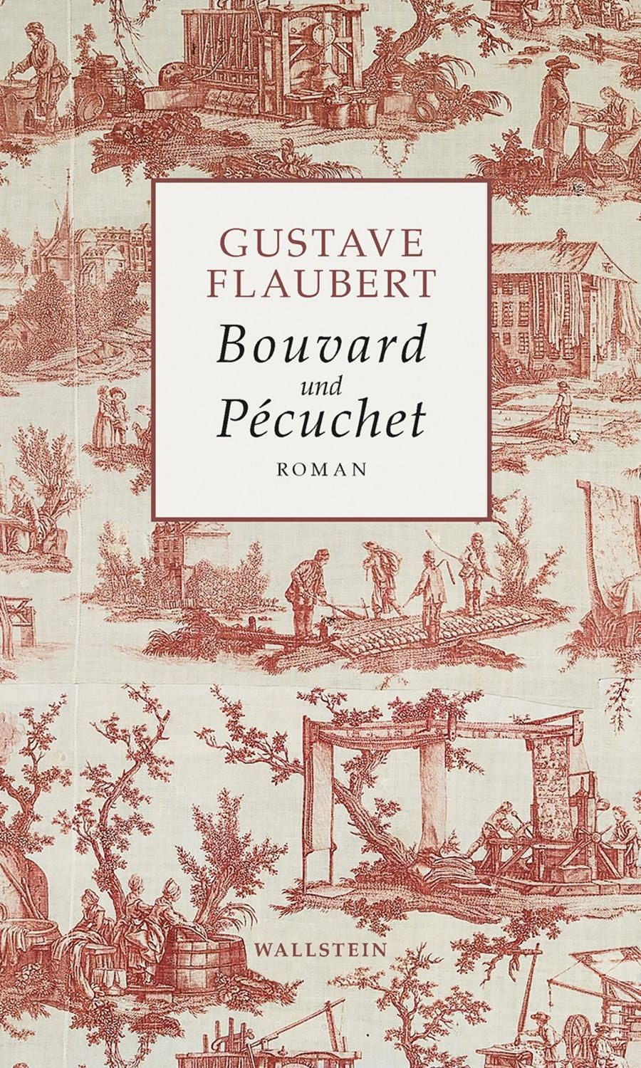 Bouvard und Pécuchet / Gustave Flaubert