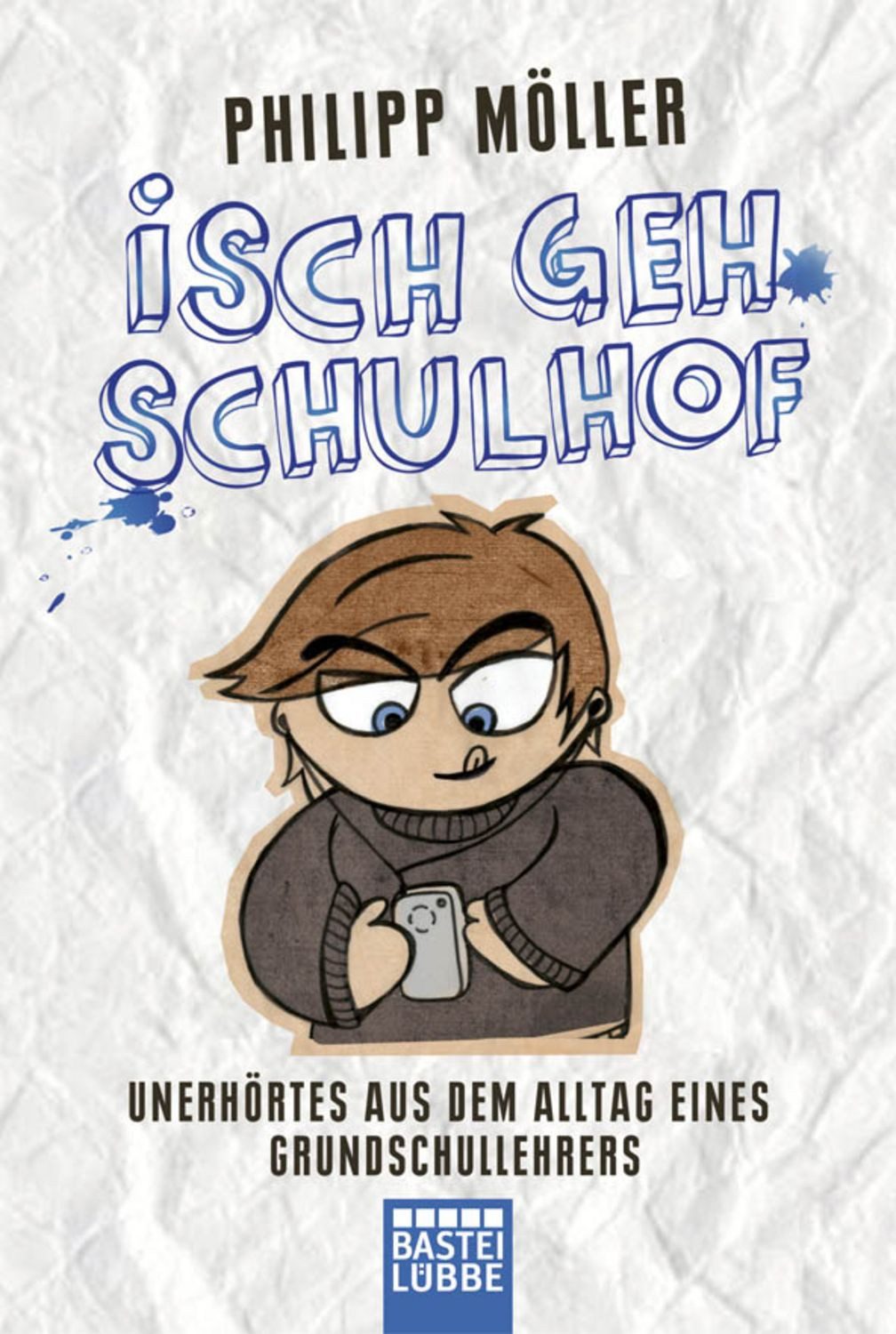 Isch geh Schulhof / Philipp Möller