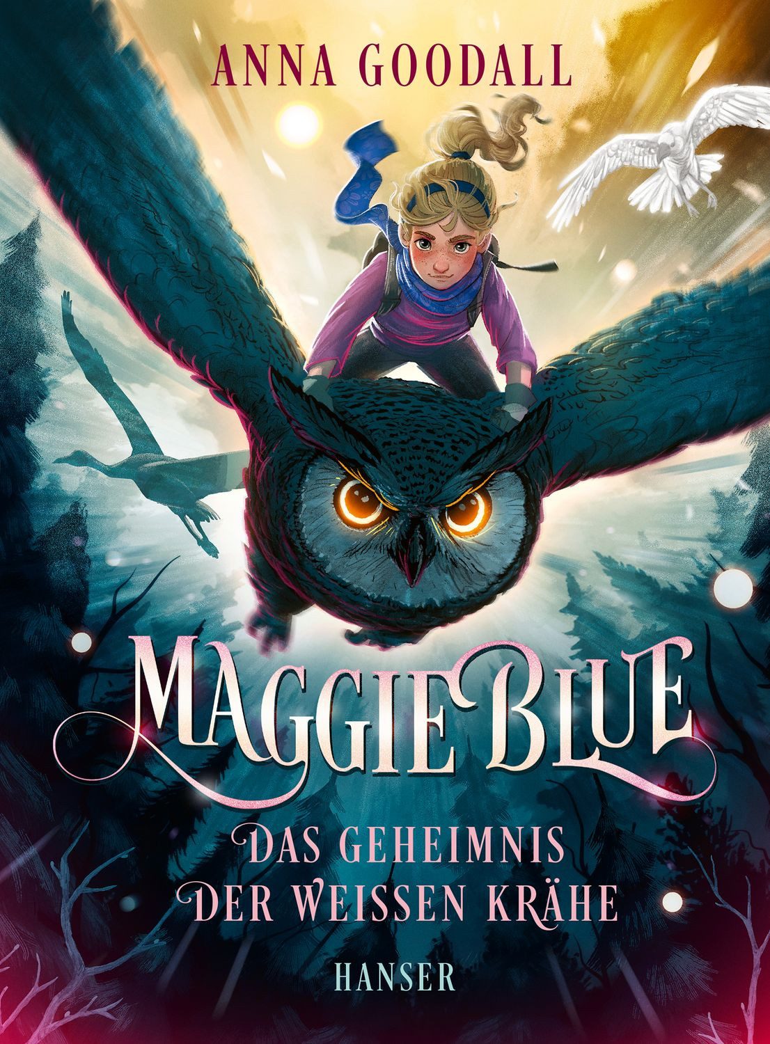 Maggie Blue - Das Geheimnis der weißen Krähe / Anna Goodall