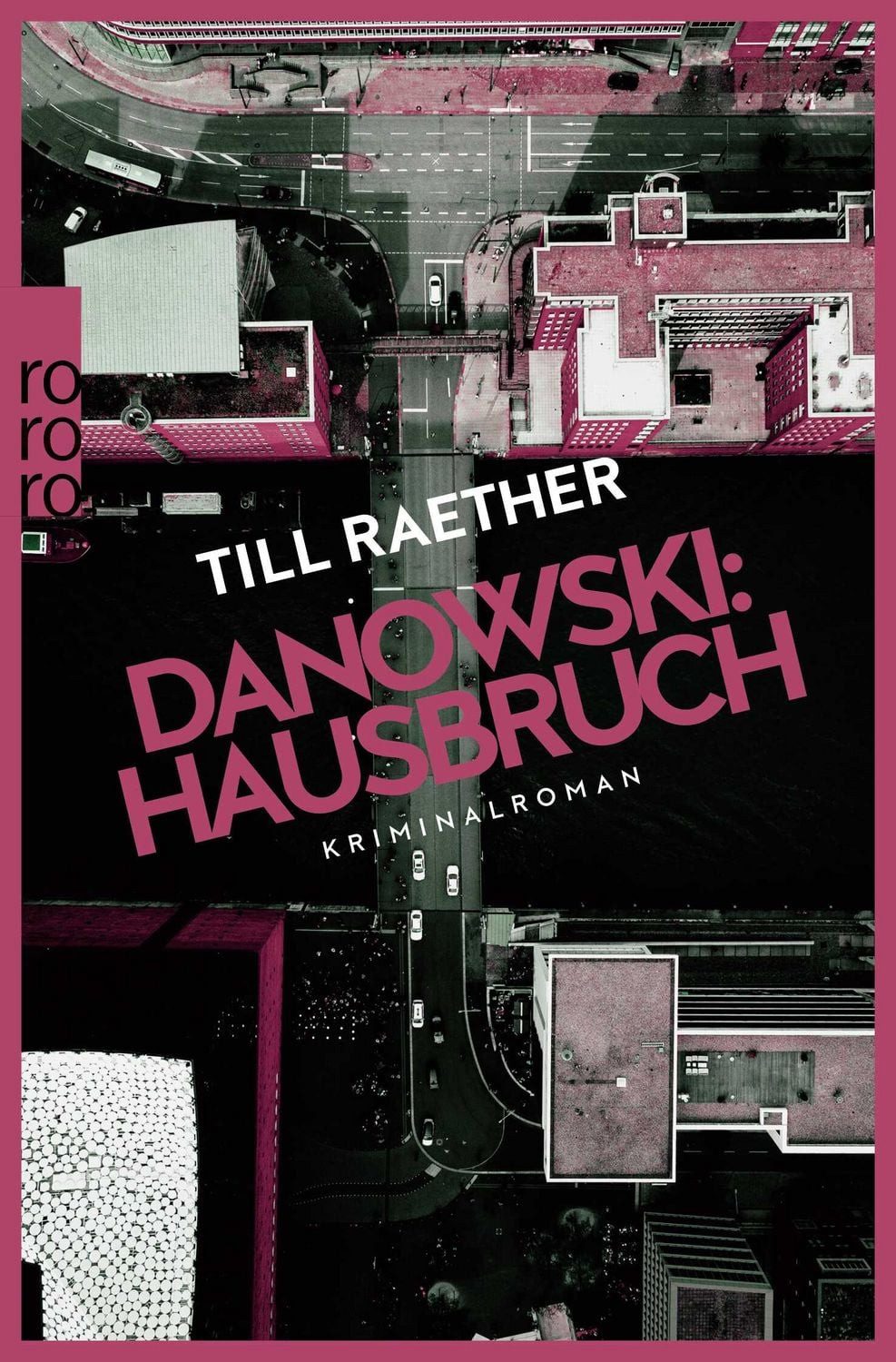 Danowski: Hausbruch / Till Raether