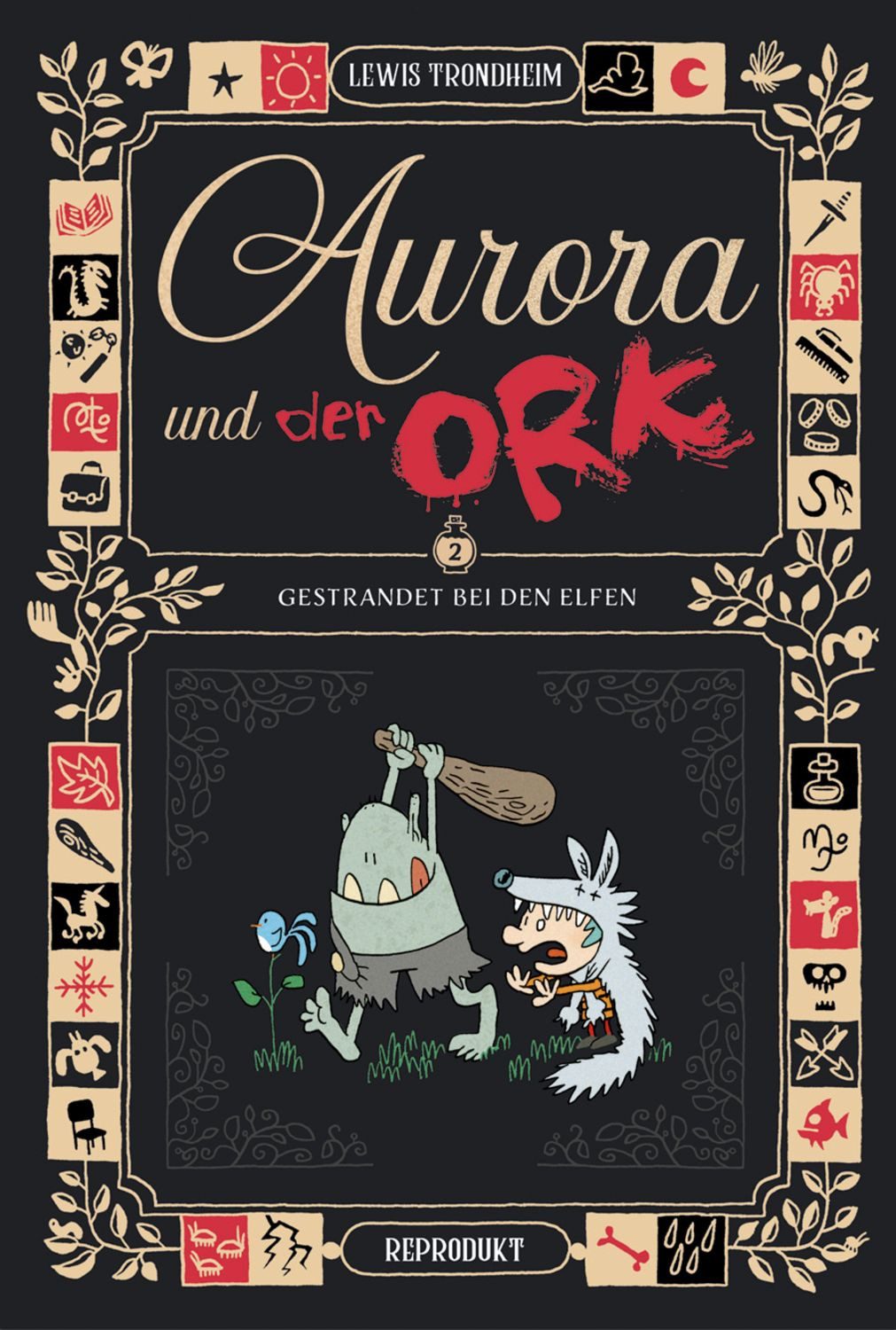 Aurora und der Ork 2 / Lewis Trondheim, Ulrich Pröfrock