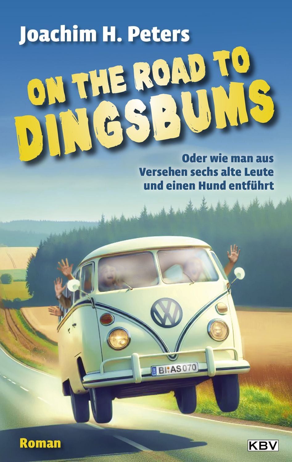On the Road to Dingsbums / Joachim H. Peters