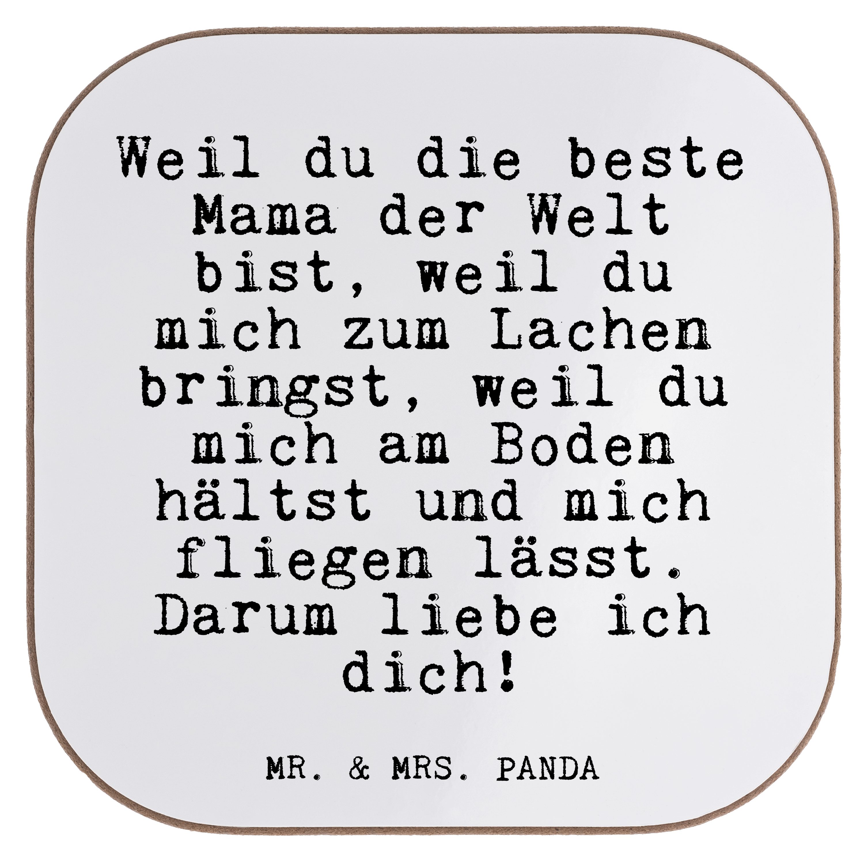 Mr. & Mrs. Panda Getränkeuntersetzer Weil du die beste... - Weiß - Geschenk, Mama Spruch, Danke Mama, Lieb, 1-tlg.
