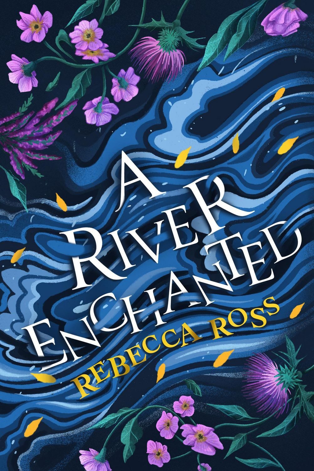A River Enchanted / Rebecca Ross