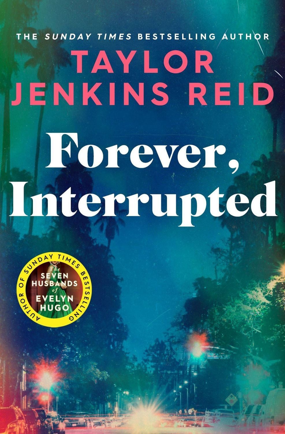 Forever, Interrupted / Taylor Jenkins Reid