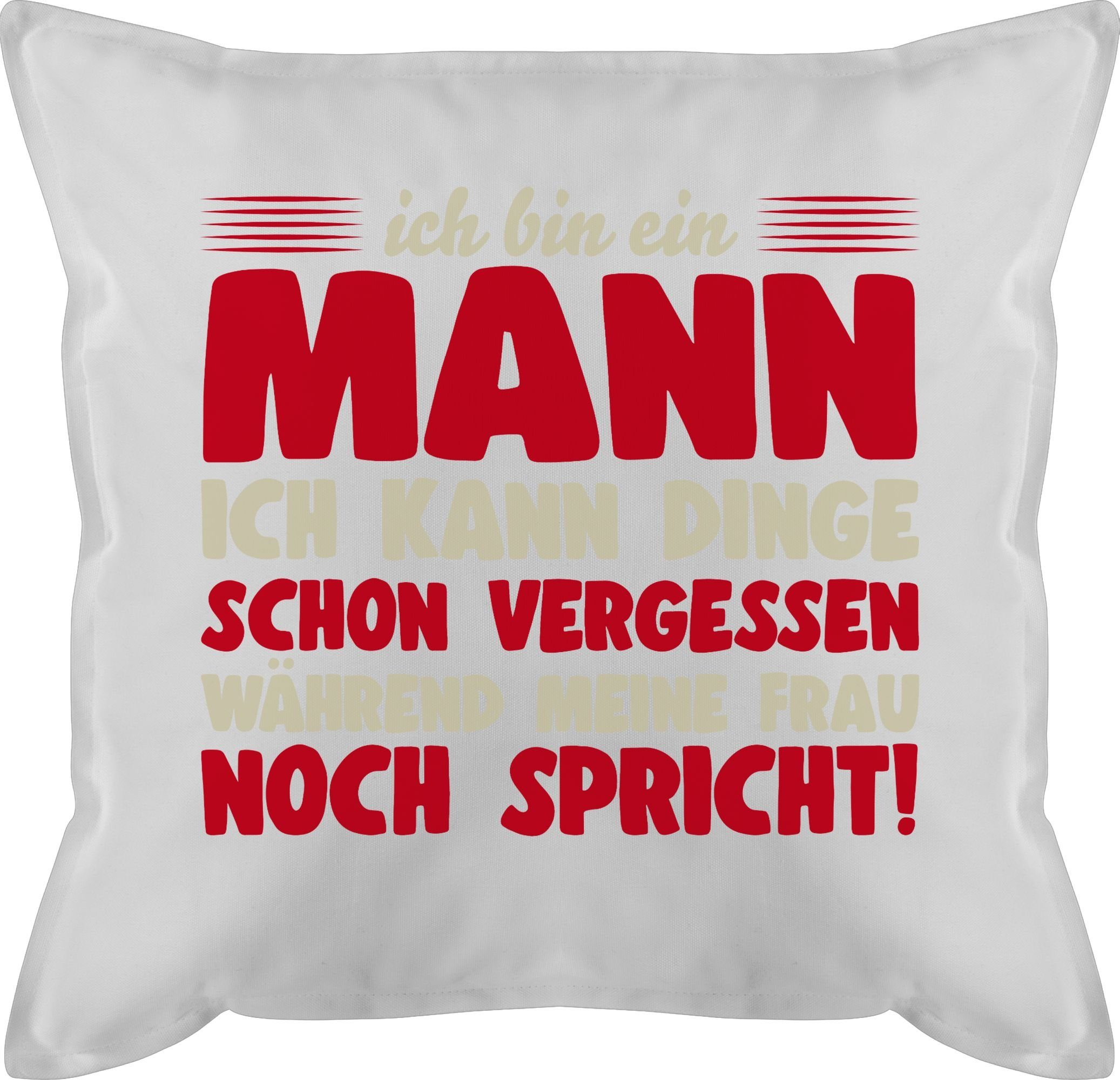 - s, 2 Dinge Witzige Statement Ich - Shirtracer ein Weiß Männer Mann Dekokissen Geschenke Sprüche Ich kann bin