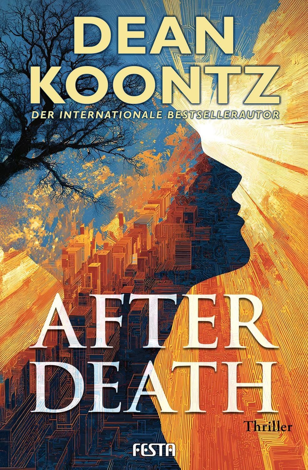 After Death - Ein Thriller / Dean Koontz