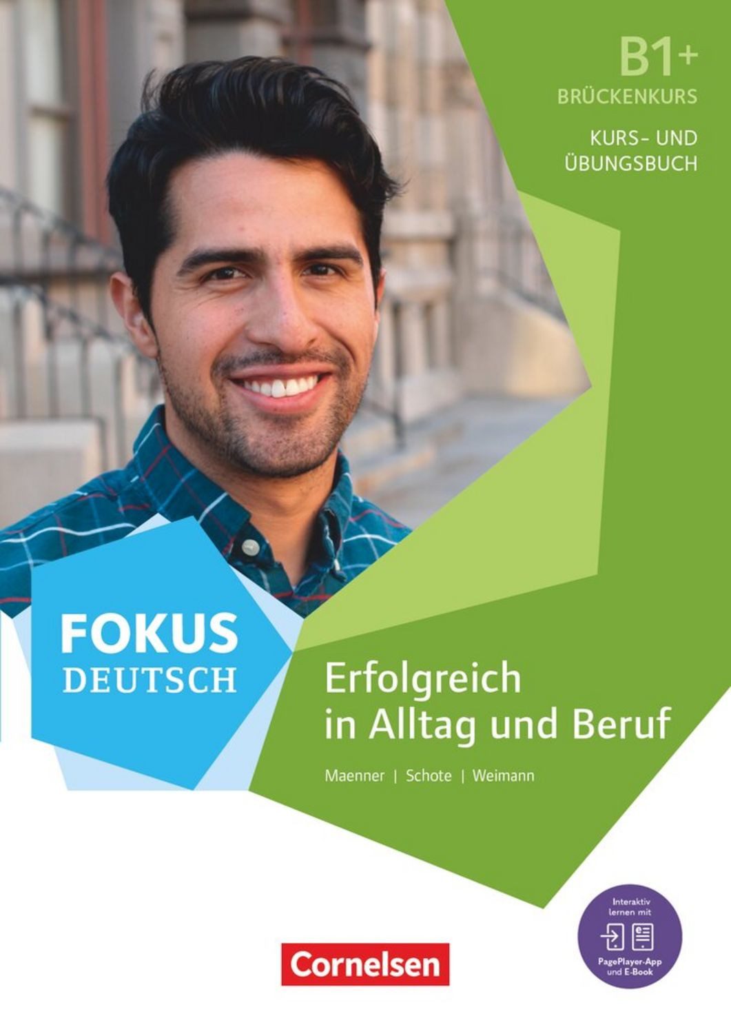 Fokus Deutsch - Allgemeine Ausgabe - B1+ / Joachim Schote, Dieter Maenner, Gunther Weimann