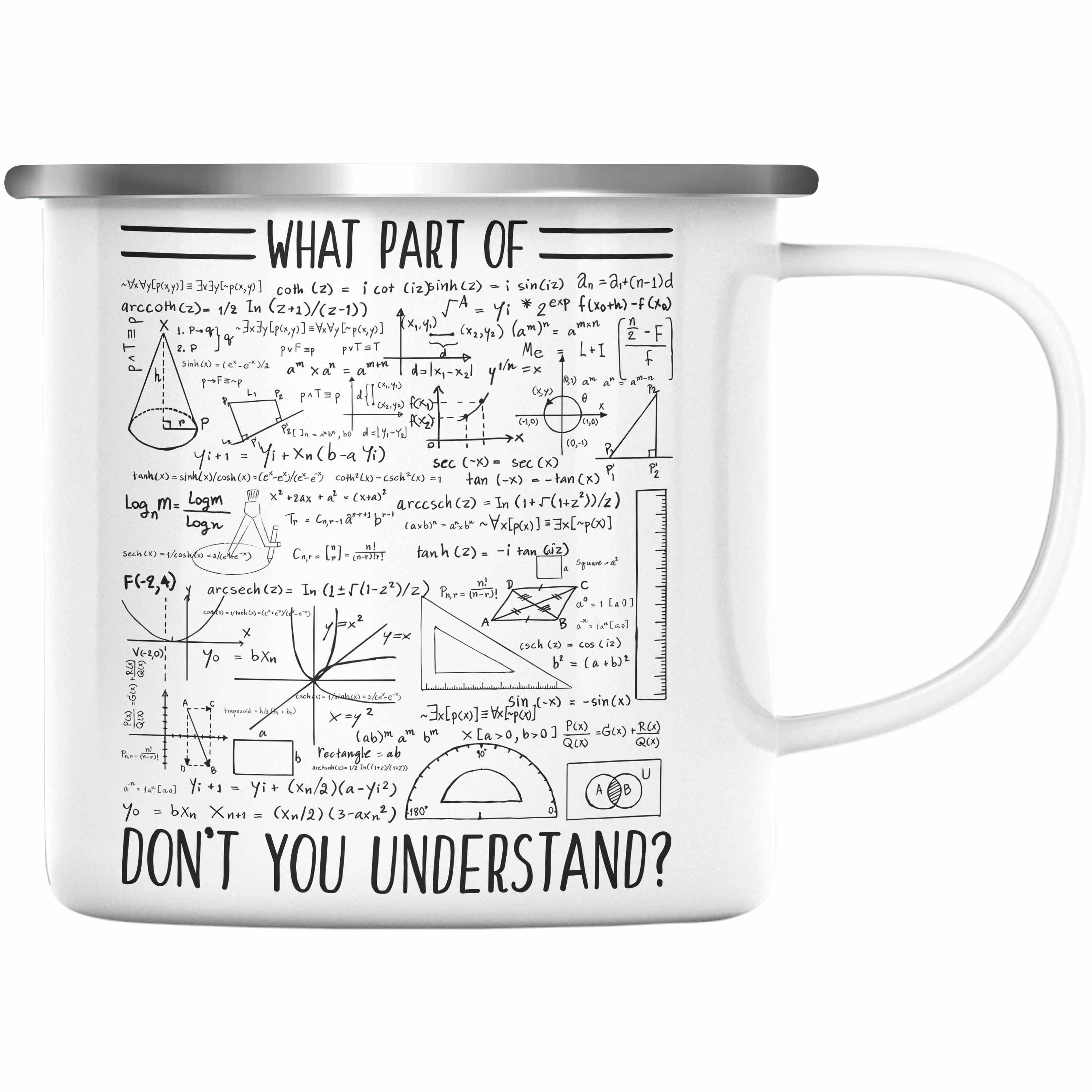 Nicht Mathelehrer Physiker Verstehst Geschenkidee du - Trendation Mathematiker Von Geschenk Lustiges Tasse Silber Thermotasse Emaille Welchen Trendation Tell