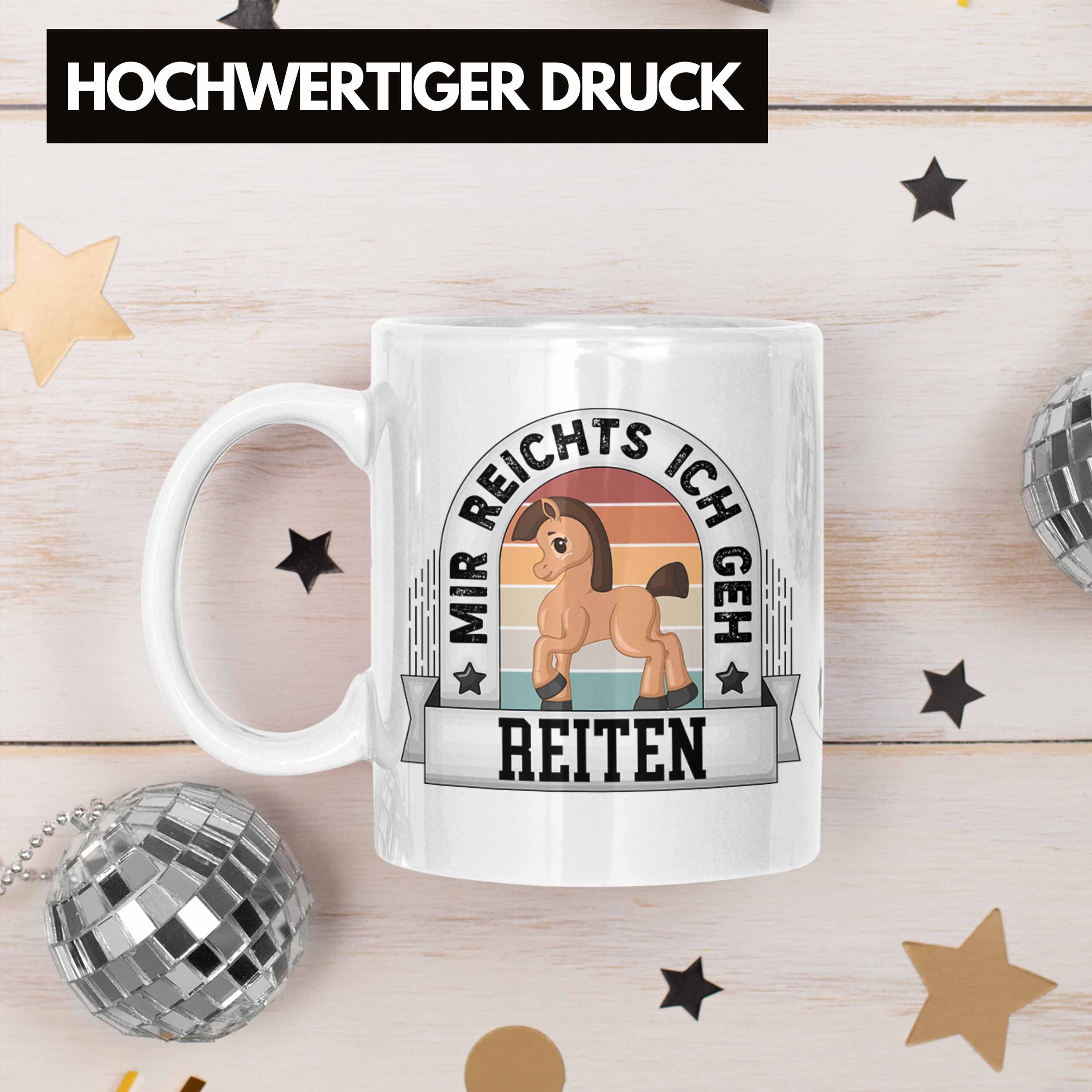 Trendation Tasse Reiten Tasse Lustiger Reichts Pferd Geh Mir Weiss Geschenk Ich Reiten Spruch