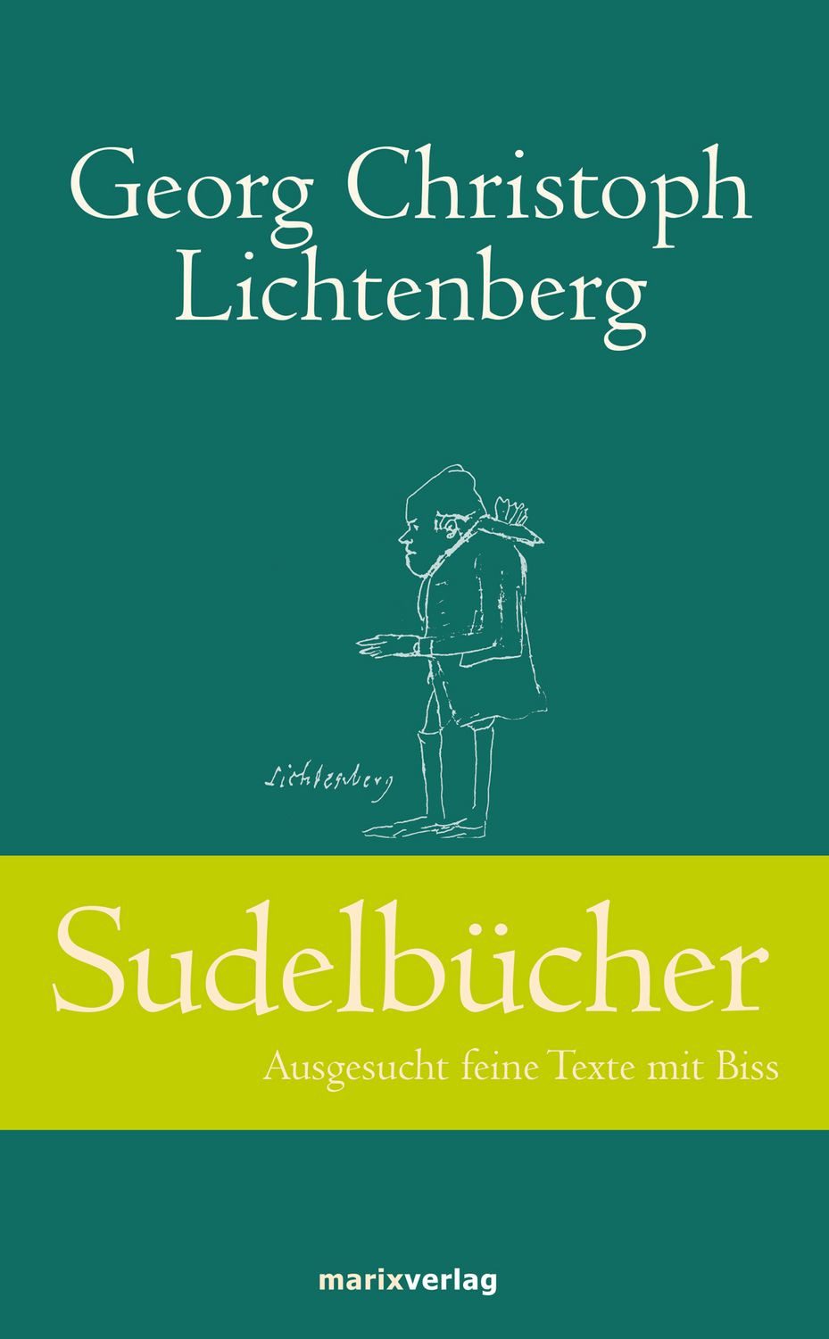 Sudelbücher / Georg Christopher Lichtenberg