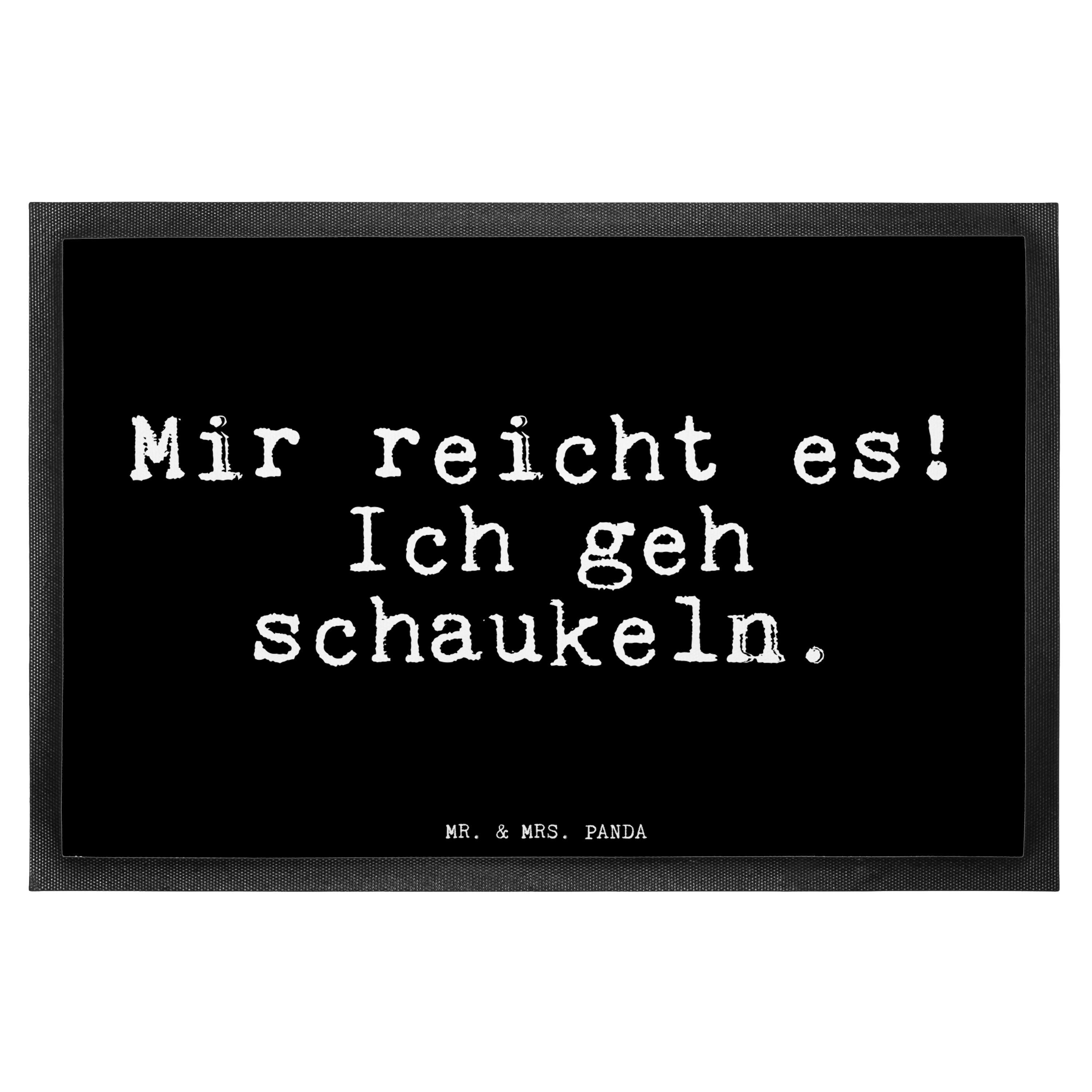 Fußmatte »Mir reicht es! Ich... Geschenk, Neustart, Fußabstreifer