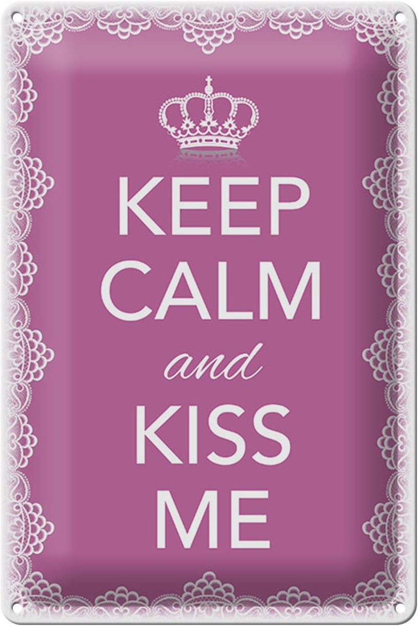 Metallschild Schild Blech 20x30cm - Made in Germany - Spruch Keep Calm and kiss me