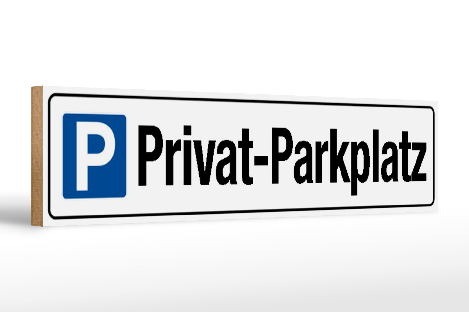 Femer GmbH Holzbild Straßenschild 46x10cm Privat - Parkplatz Parken, Parkplatz (1 St), Glatte Holzfaserplatte (MDF), vorn beschichtet