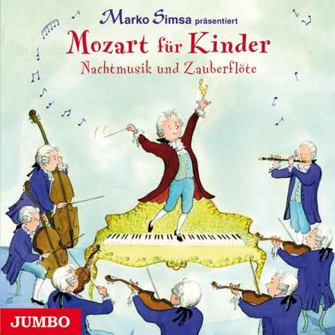 Hörspiel Mozart für Kinder. Nachtmusik und Zauberflöte