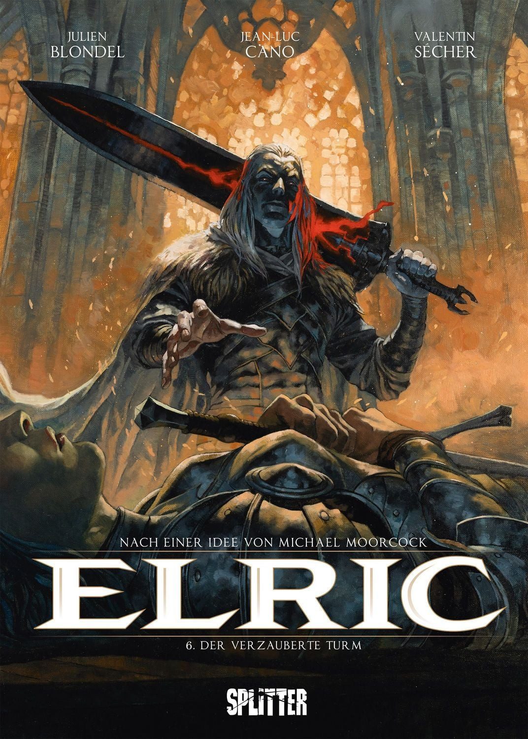 Elric. Band 6 / Julien Blondel, Jean-Luc Cano