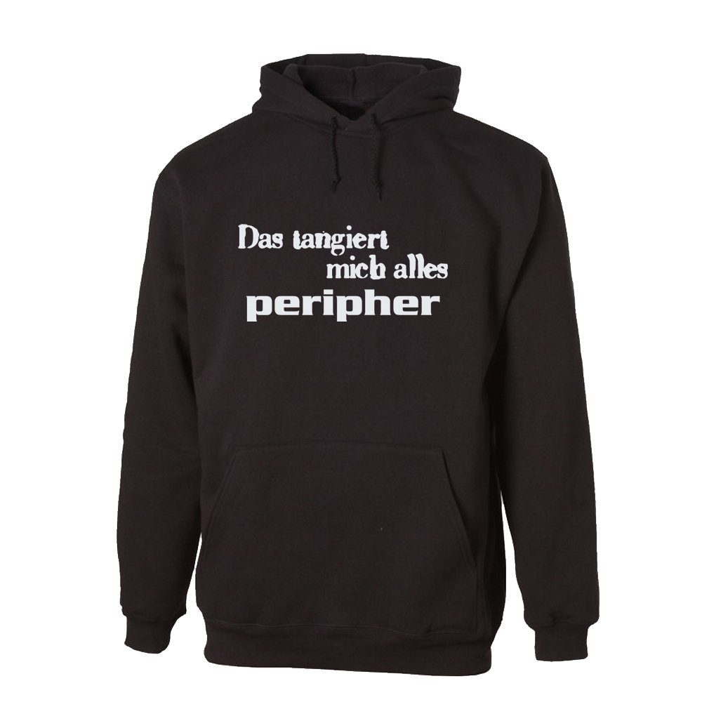 Hoodie Das tangiert mich alles peripher