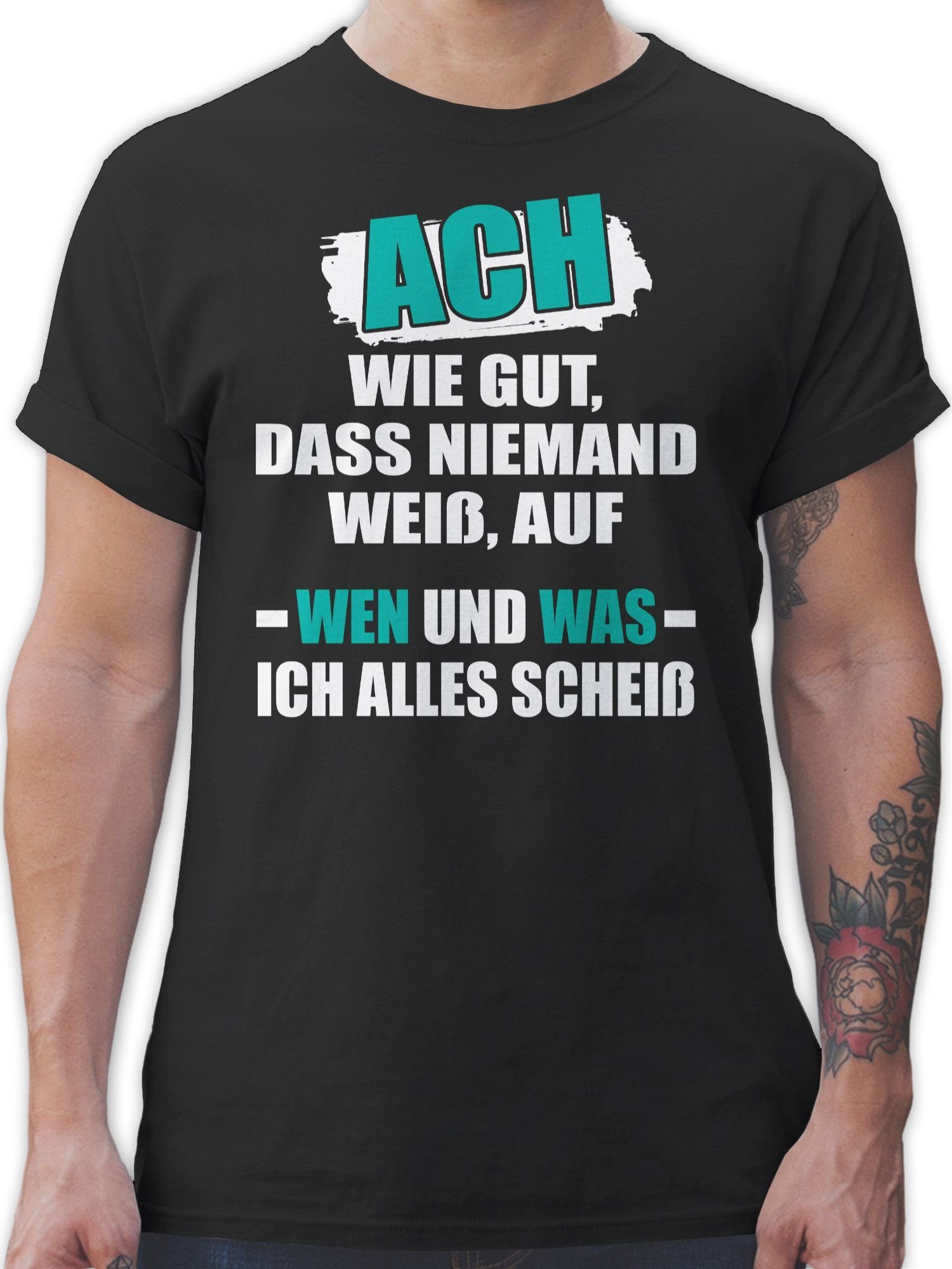 Shirtracer TShirt »Ach wie gut, dass niemand weiß Sprüche Statement