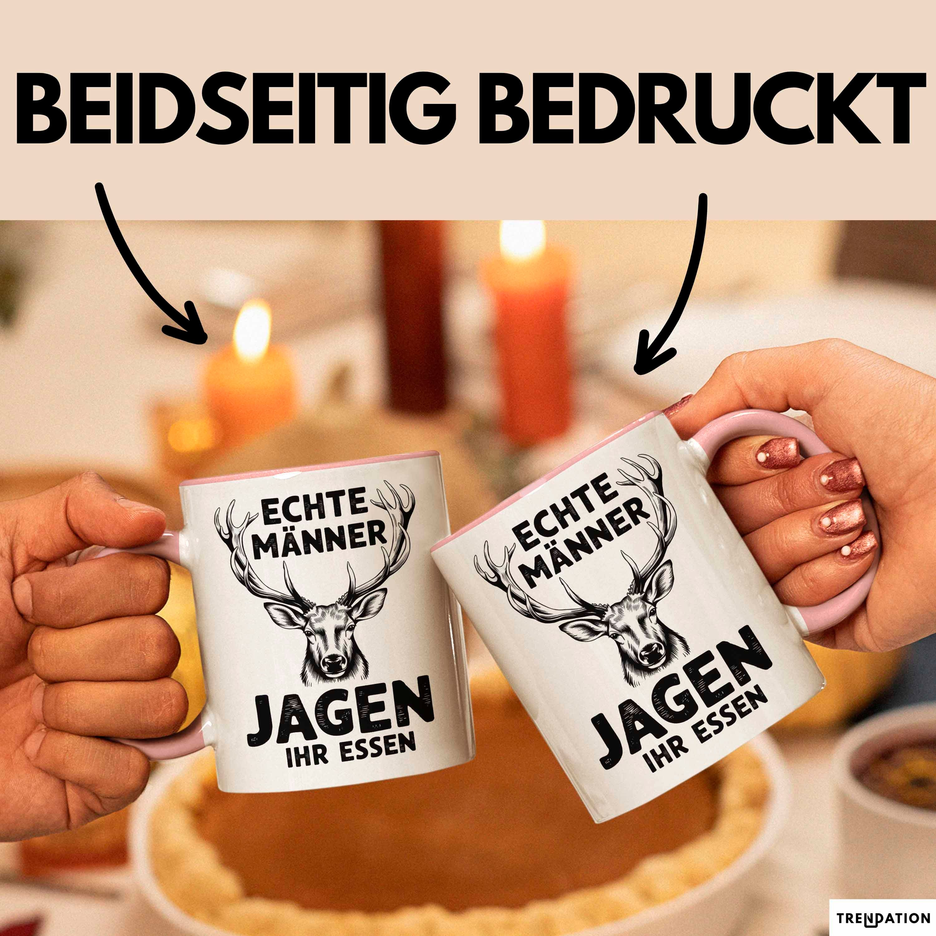 Trendation Tasse Hirschjäger Jagd Tasse Geschenk Echte Männer jagen ihr Essen