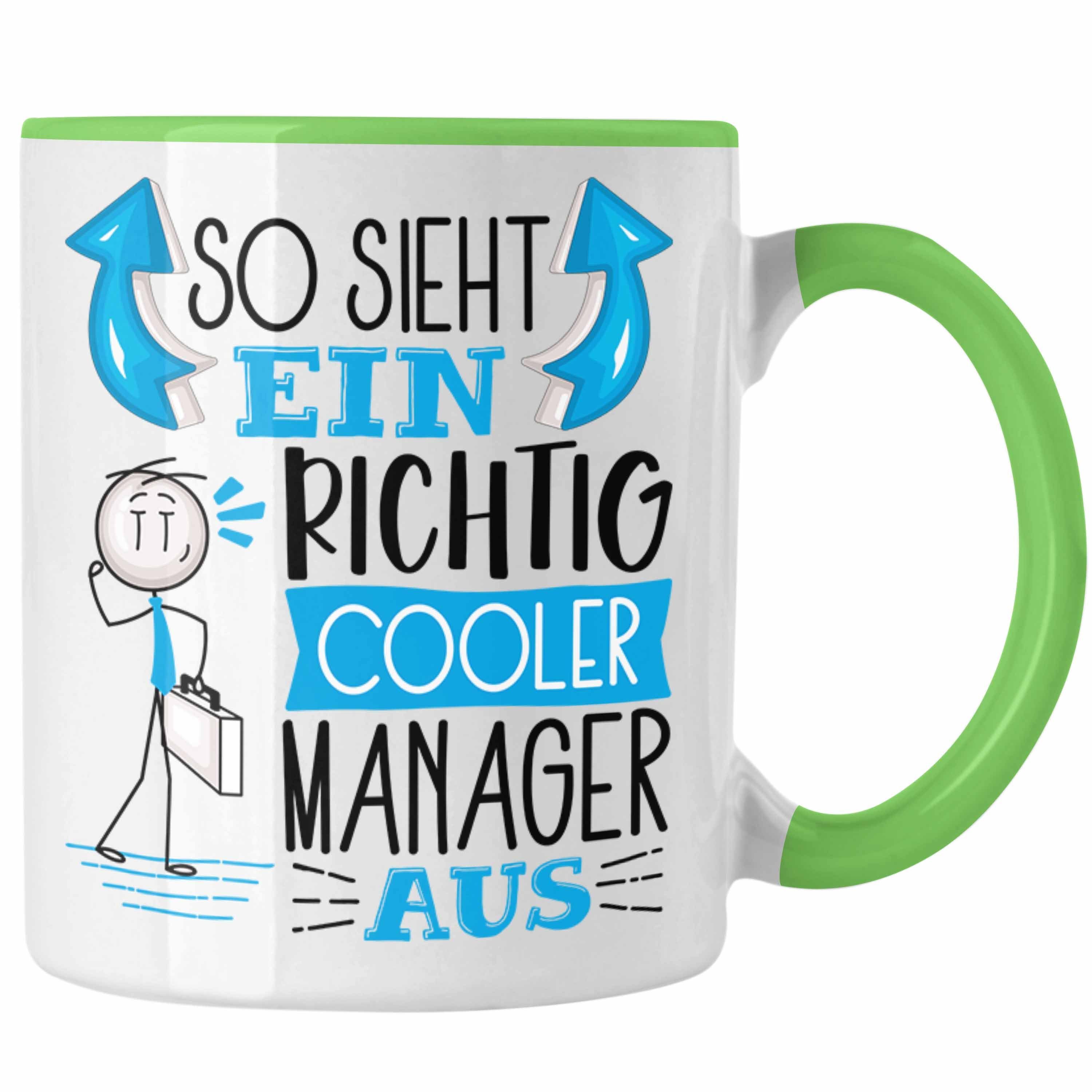 Manager Tasse Tasse Grün RIchtig Ein Trendation Cooler Geschenk Aus Sieht So Gesche Manager